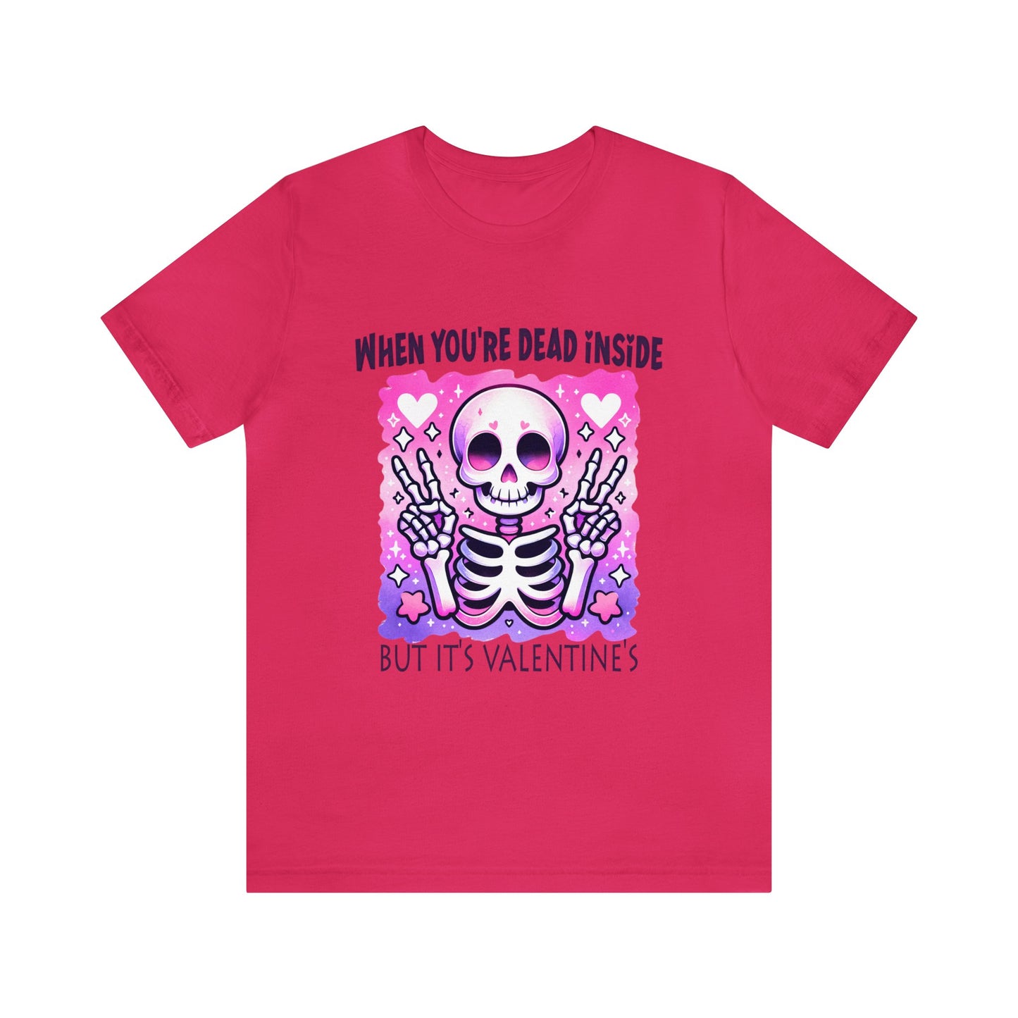 Dead Inside Valentines Unisex Jersey Short Sleeve Tee