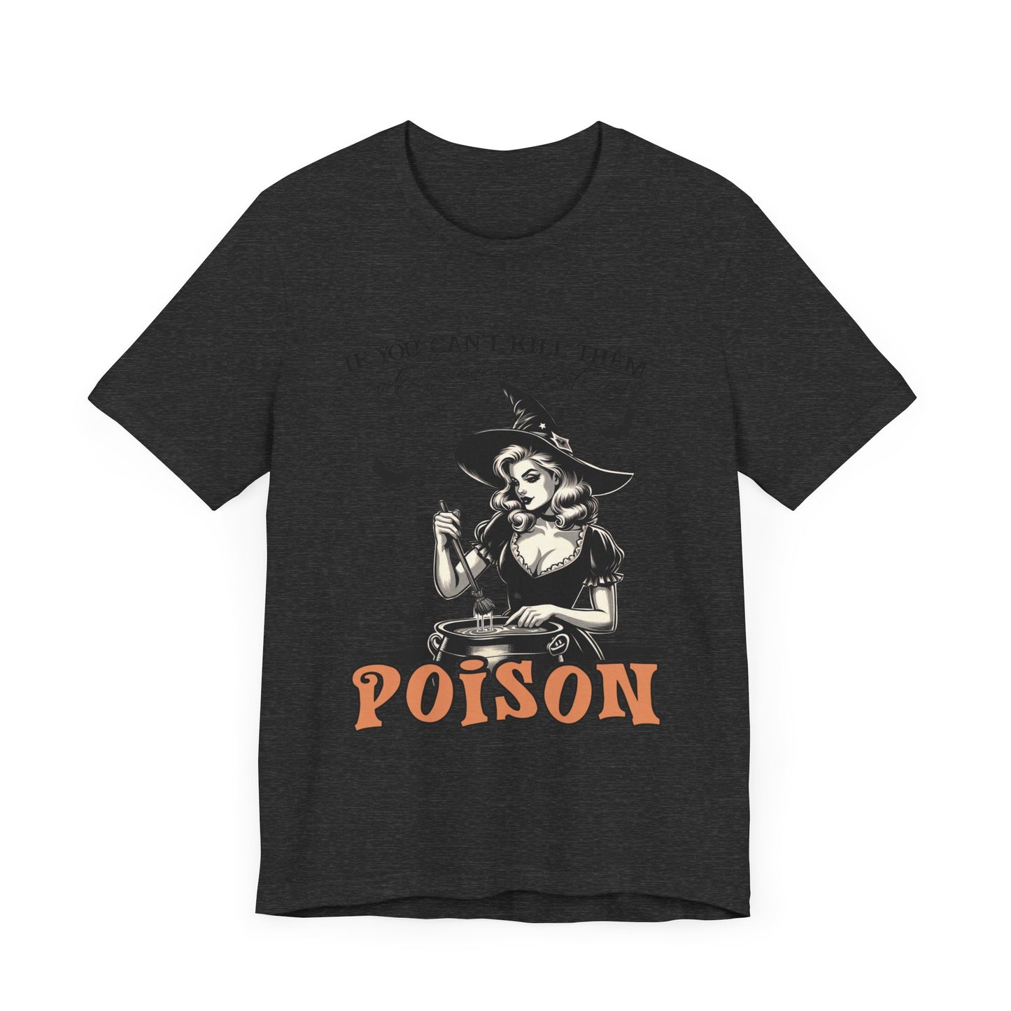 T-shirt de sorcière drôle « Tuez-les avec gentillesse »