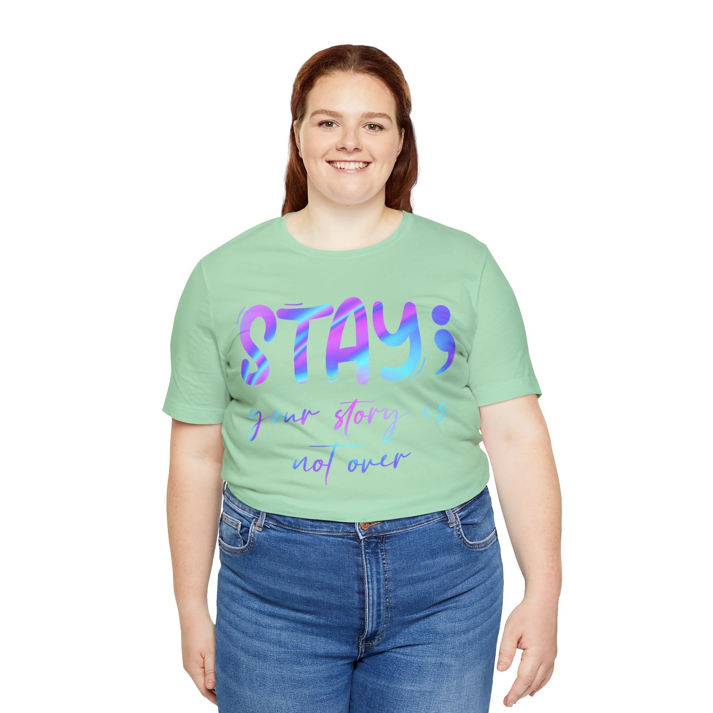 "Your Story Isn't Over" Unisex Jersey Short Sleeve Tee
