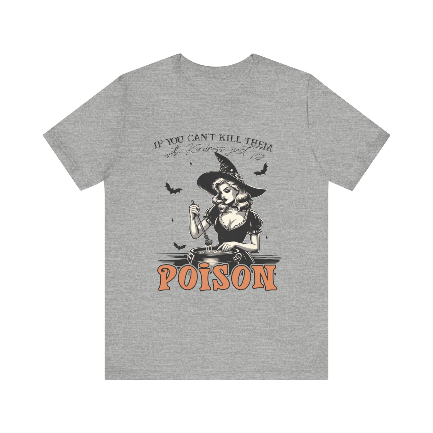 T-shirt de sorcière drôle « Tuez-les avec gentillesse »