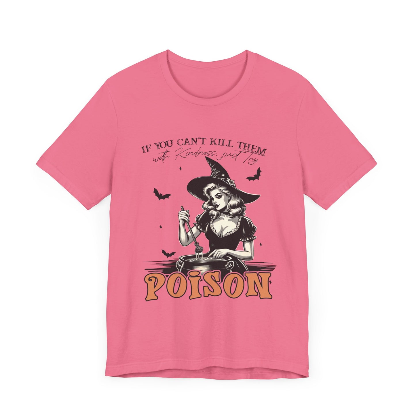 T-shirt de sorcière drôle « Tuez-les avec gentillesse »