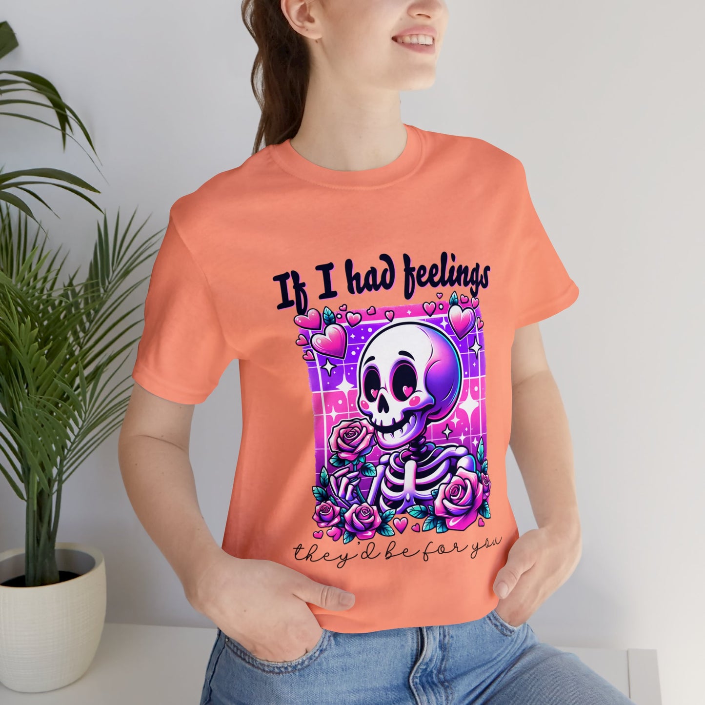 T-shirt à manches courtes unisexe en jersey « Si j'avais des sentiments »