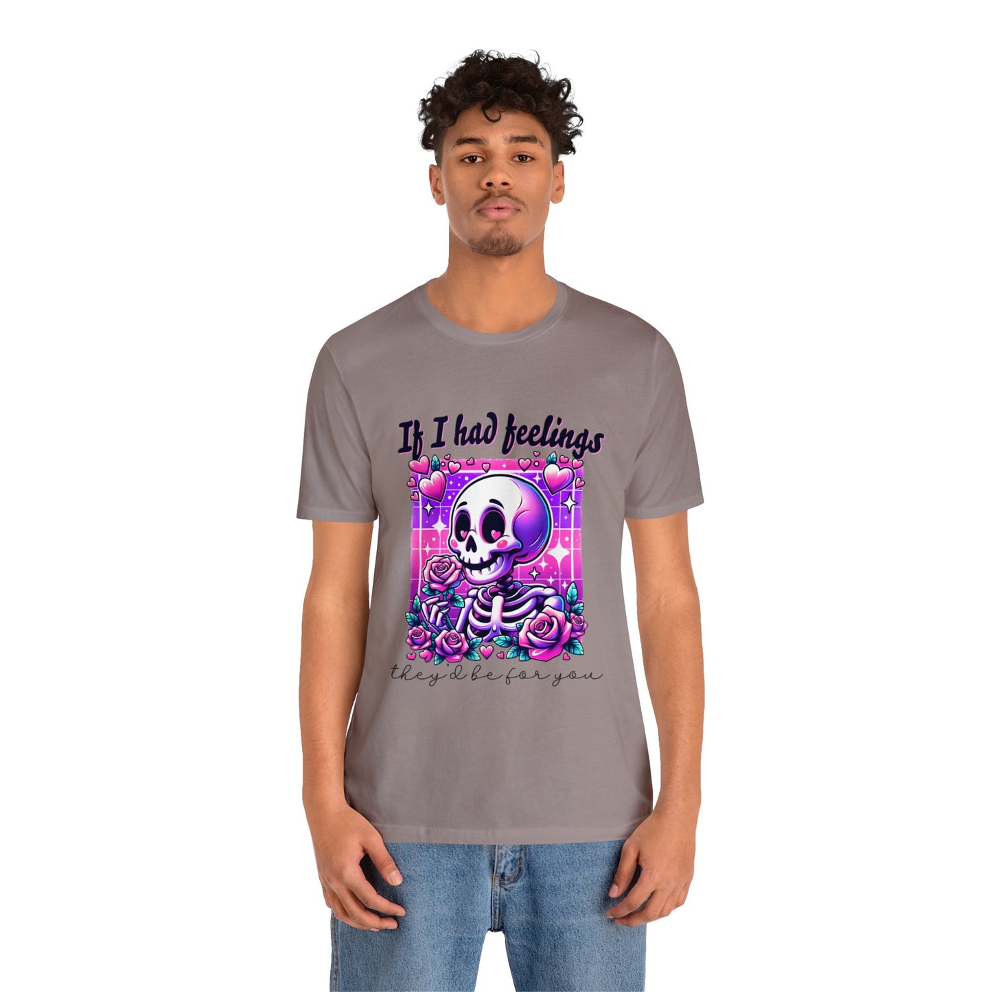 T-shirt à manches courtes unisexe en jersey « Si j'avais des sentiments »