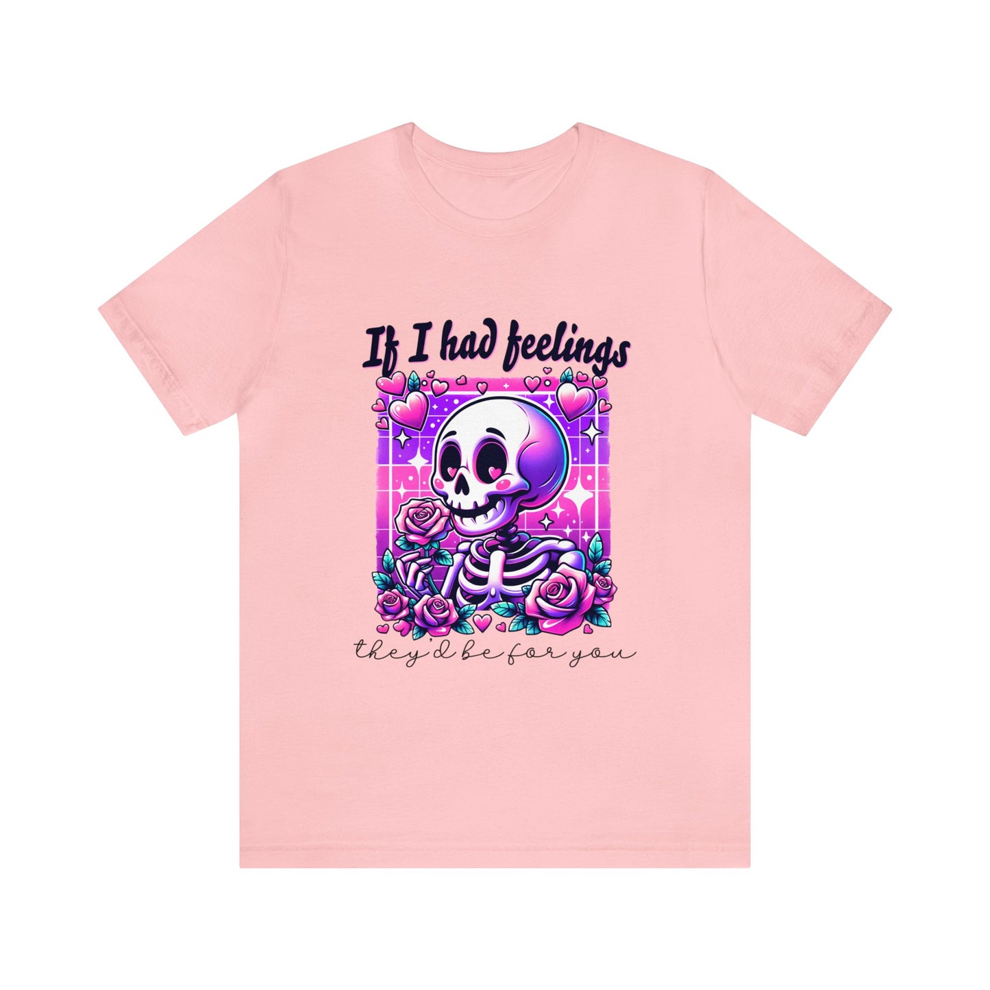 T-shirt à manches courtes unisexe en jersey « Si j'avais des sentiments »