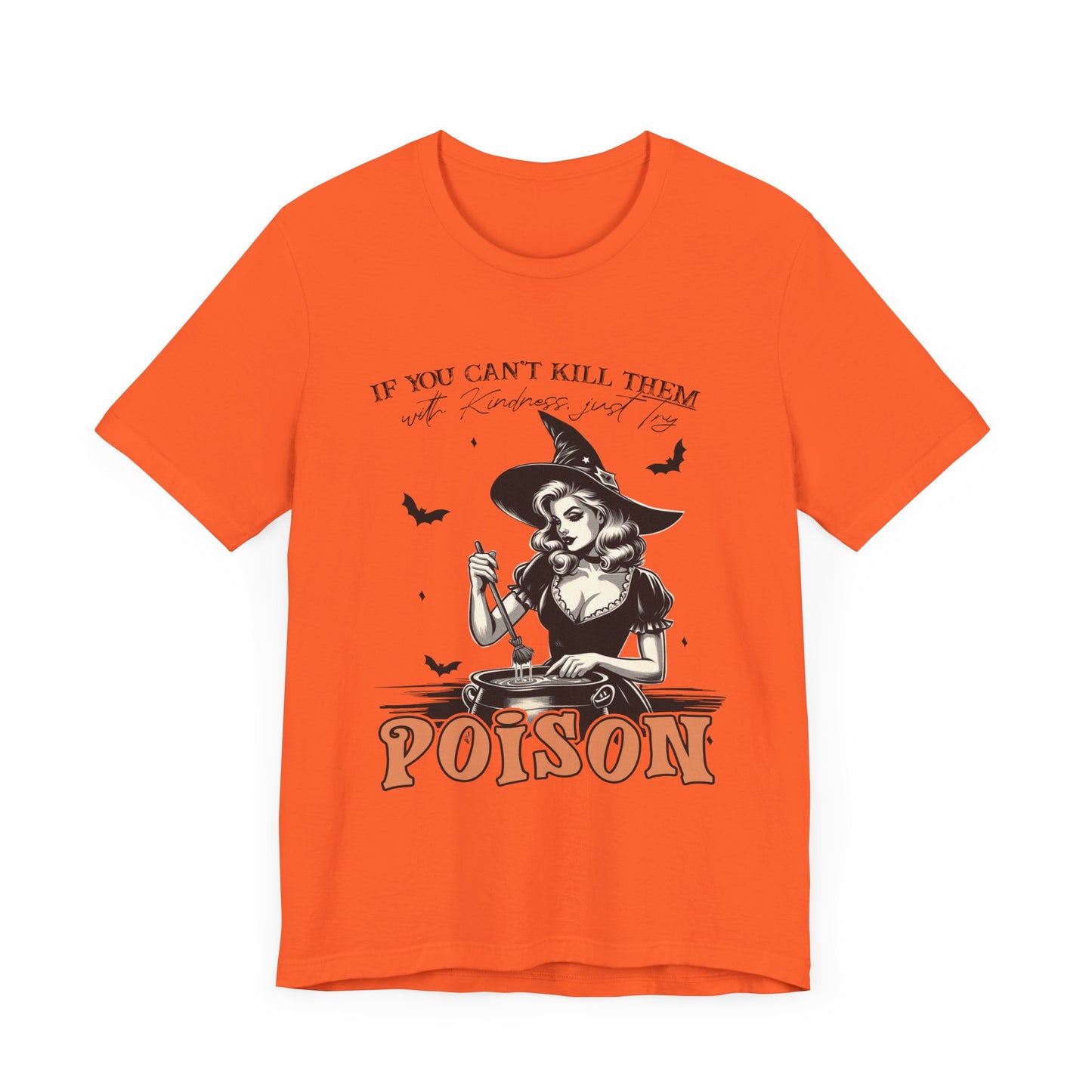 T-shirt de sorcière drôle « Tuez-les avec gentillesse »