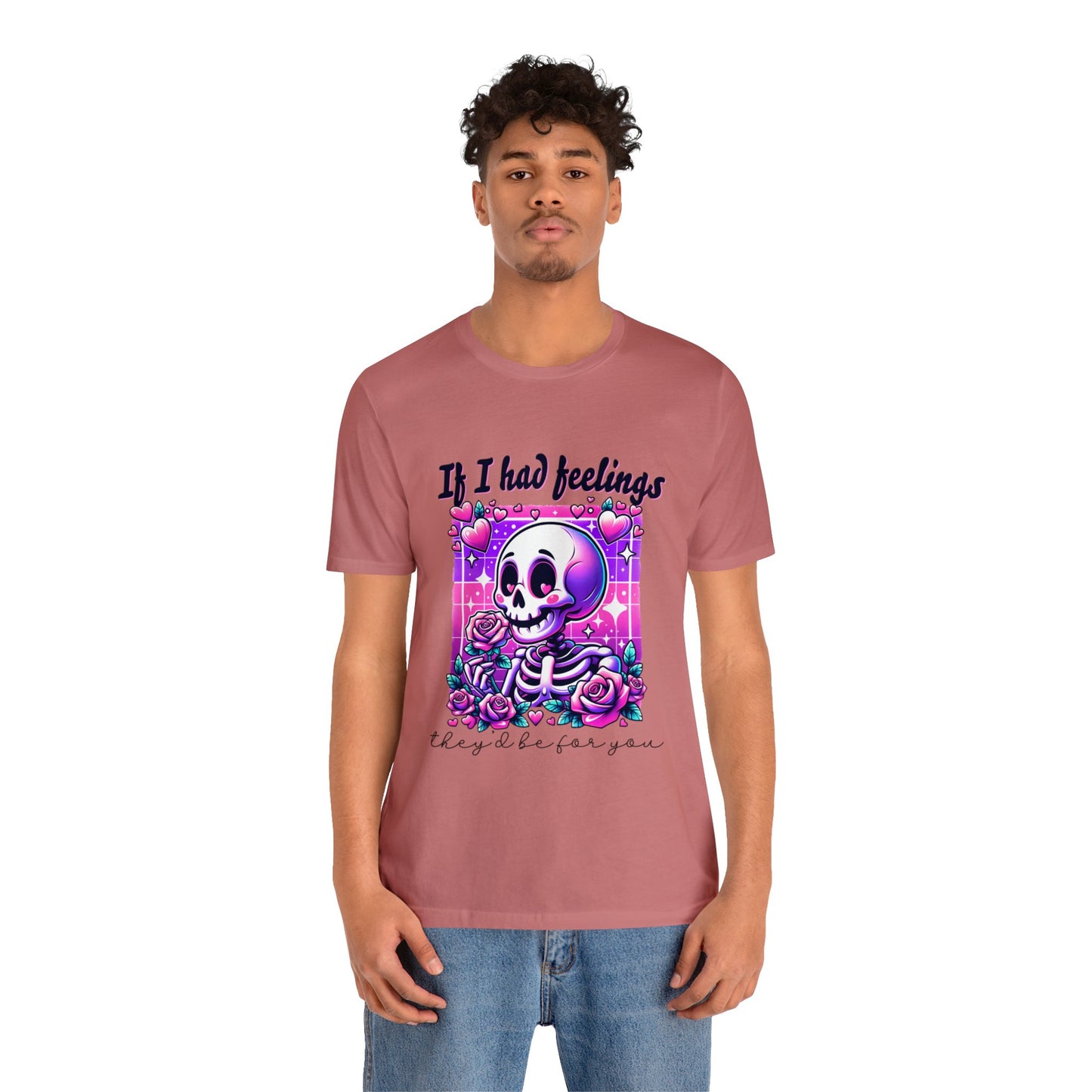 T-shirt à manches courtes unisexe en jersey « Si j'avais des sentiments »