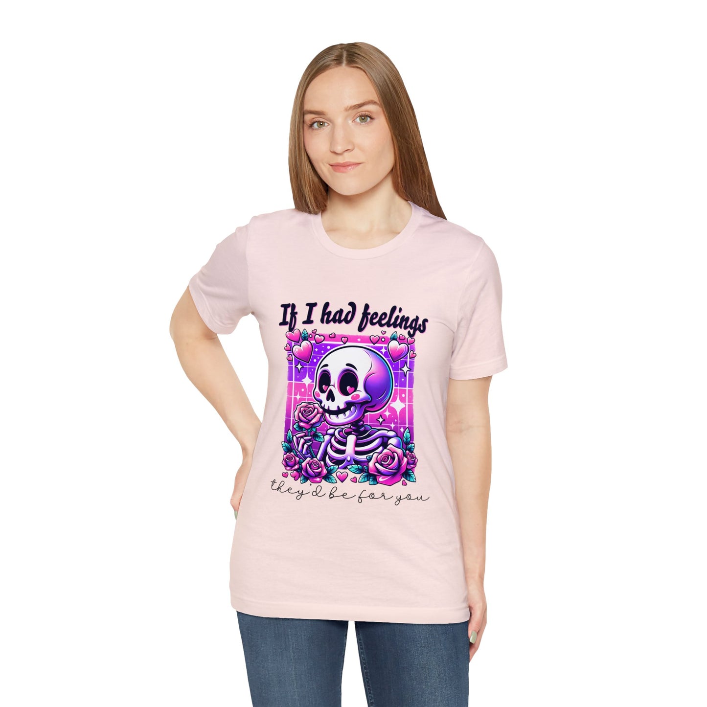 T-shirt à manches courtes unisexe en jersey « Si j'avais des sentiments »