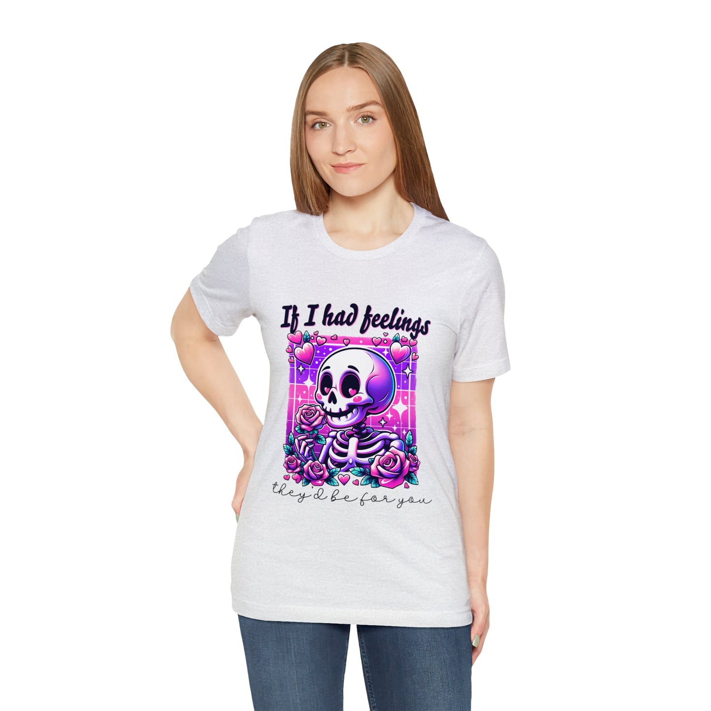 T-shirt à manches courtes unisexe en jersey « Si j'avais des sentiments »