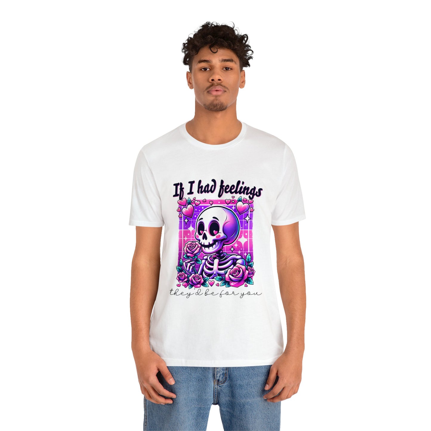 T-shirt à manches courtes unisexe en jersey « Si j'avais des sentiments »