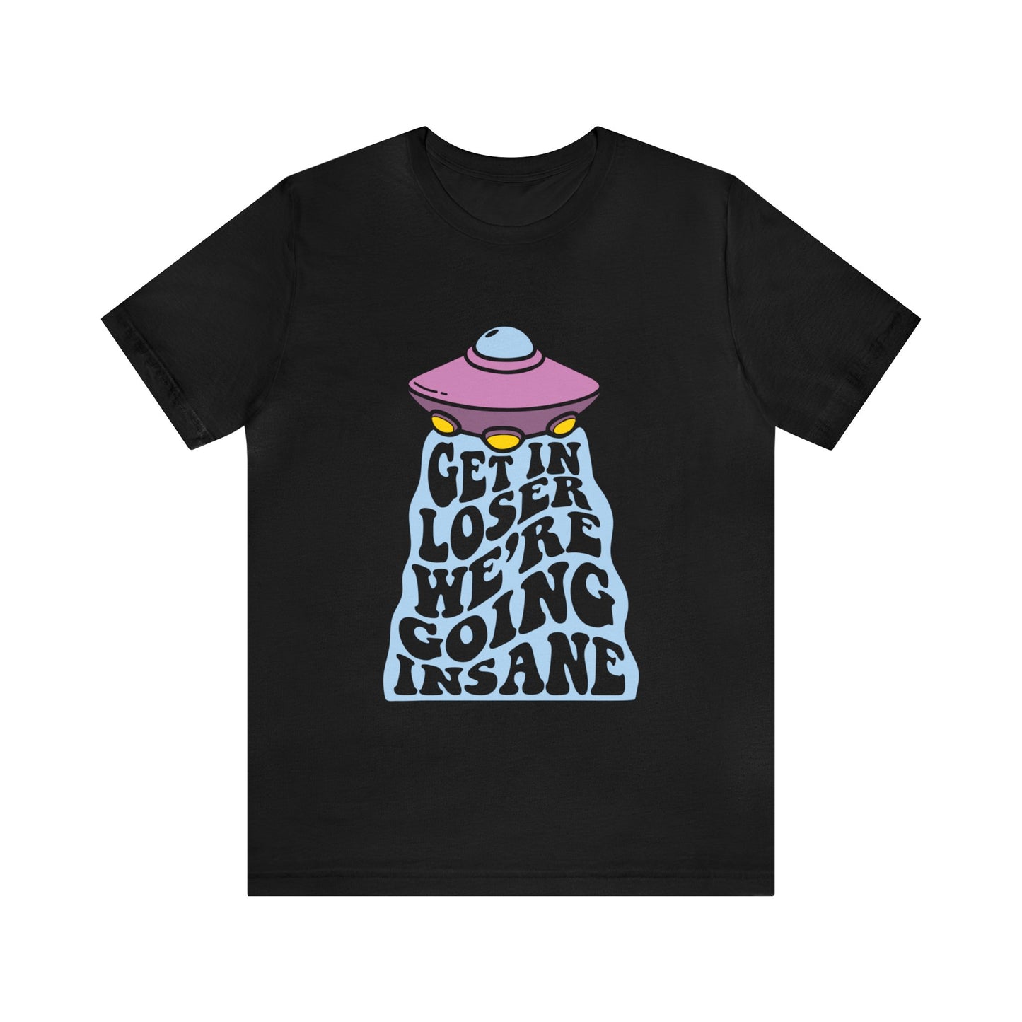 T-shirt à manches courtes unisexe en jersey « Get In Loser »