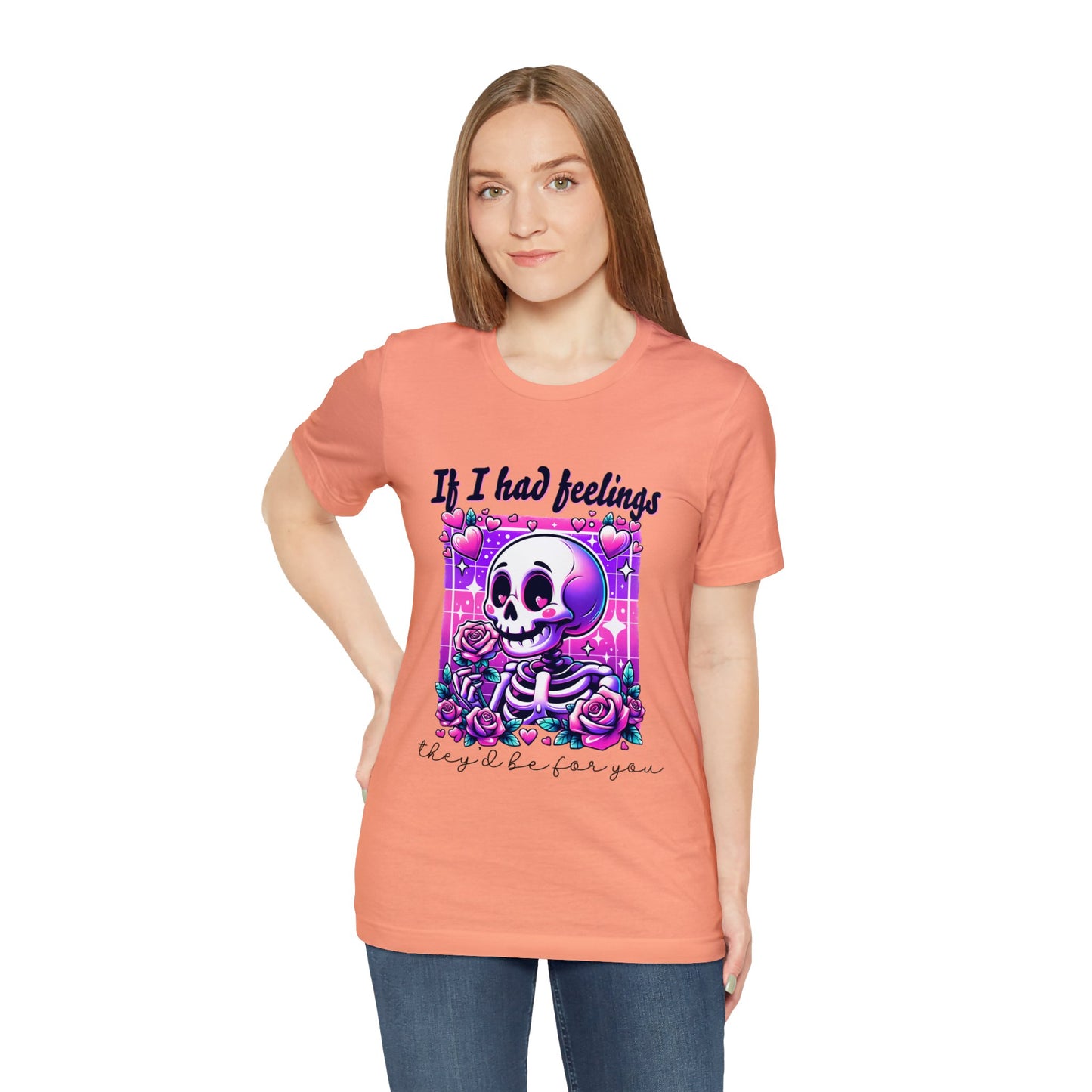 T-shirt à manches courtes unisexe en jersey « Si j'avais des sentiments »