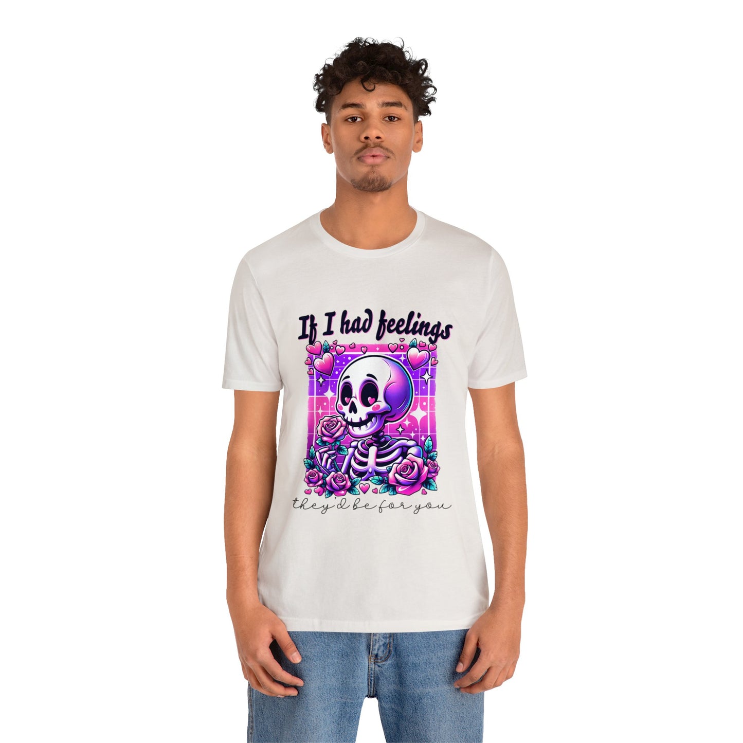 T-shirt à manches courtes unisexe en jersey « Si j'avais des sentiments »