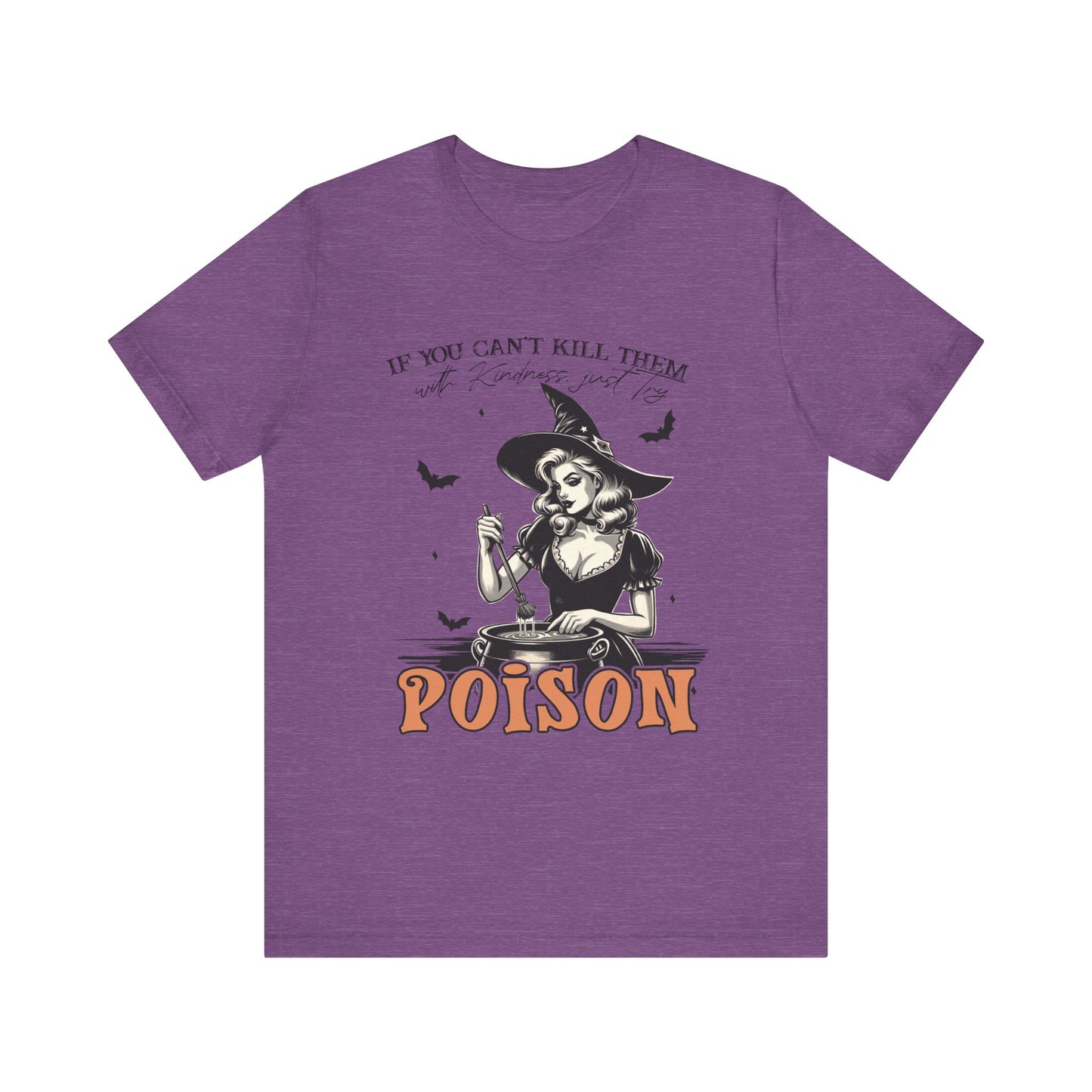 T-shirt de sorcière drôle « Tuez-les avec gentillesse »