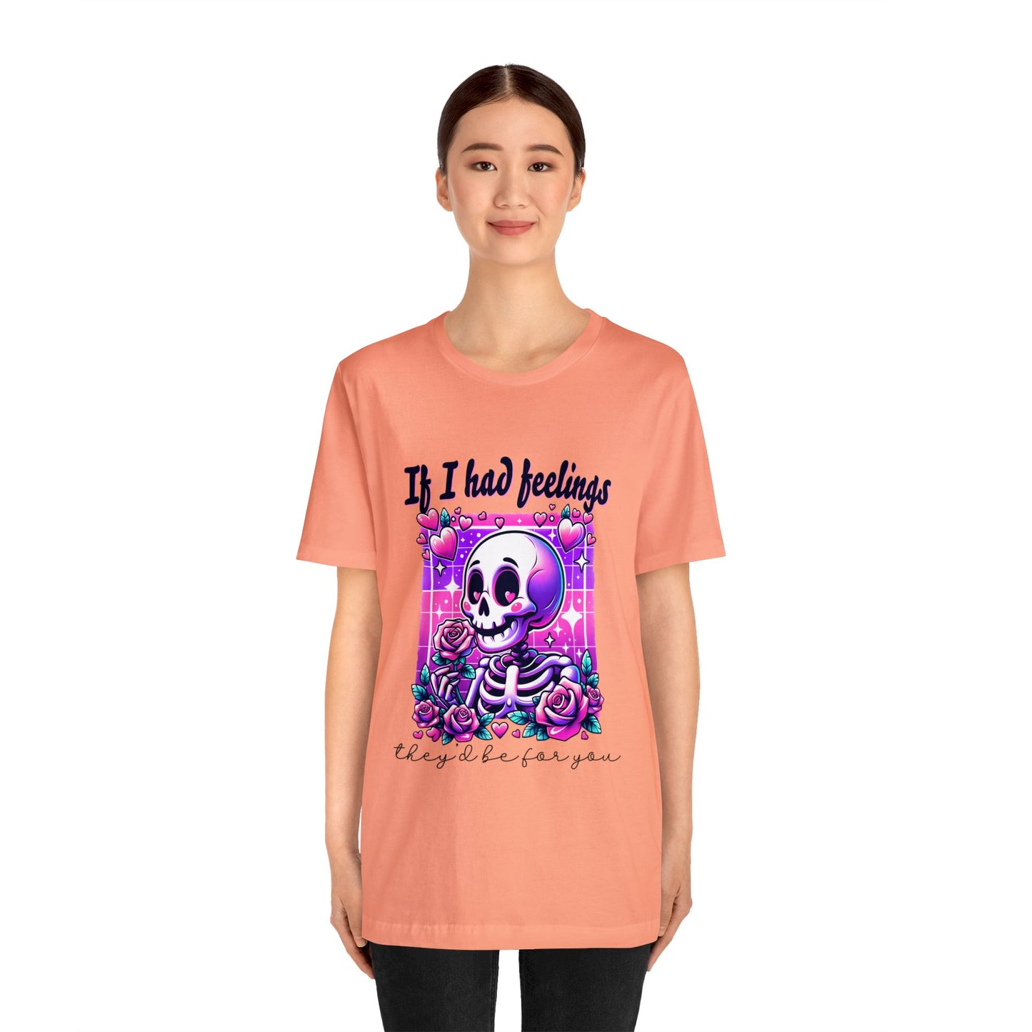T-shirt à manches courtes unisexe en jersey « Si j'avais des sentiments »