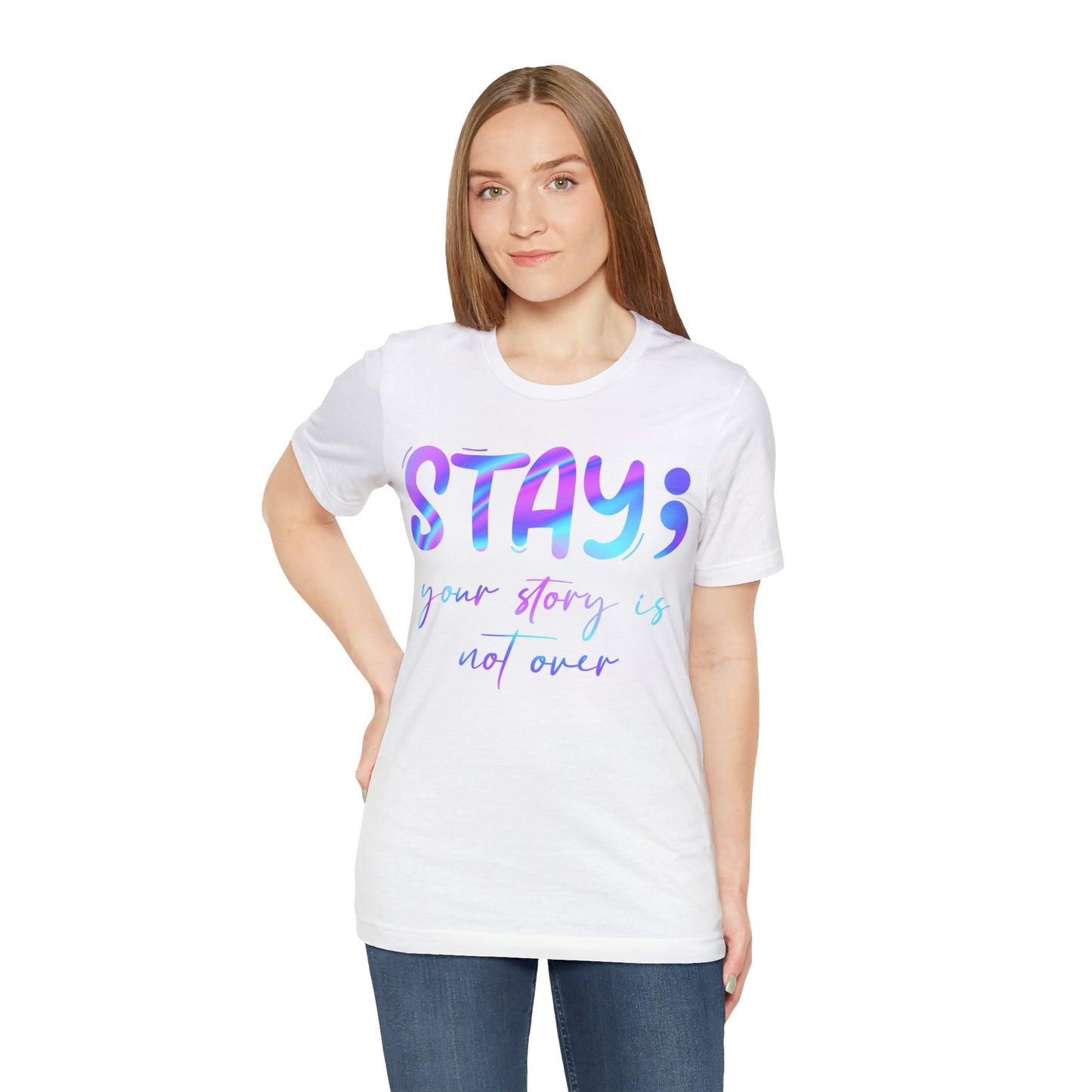 "Your Story Isn't Over" Unisex Jersey Short Sleeve Tee