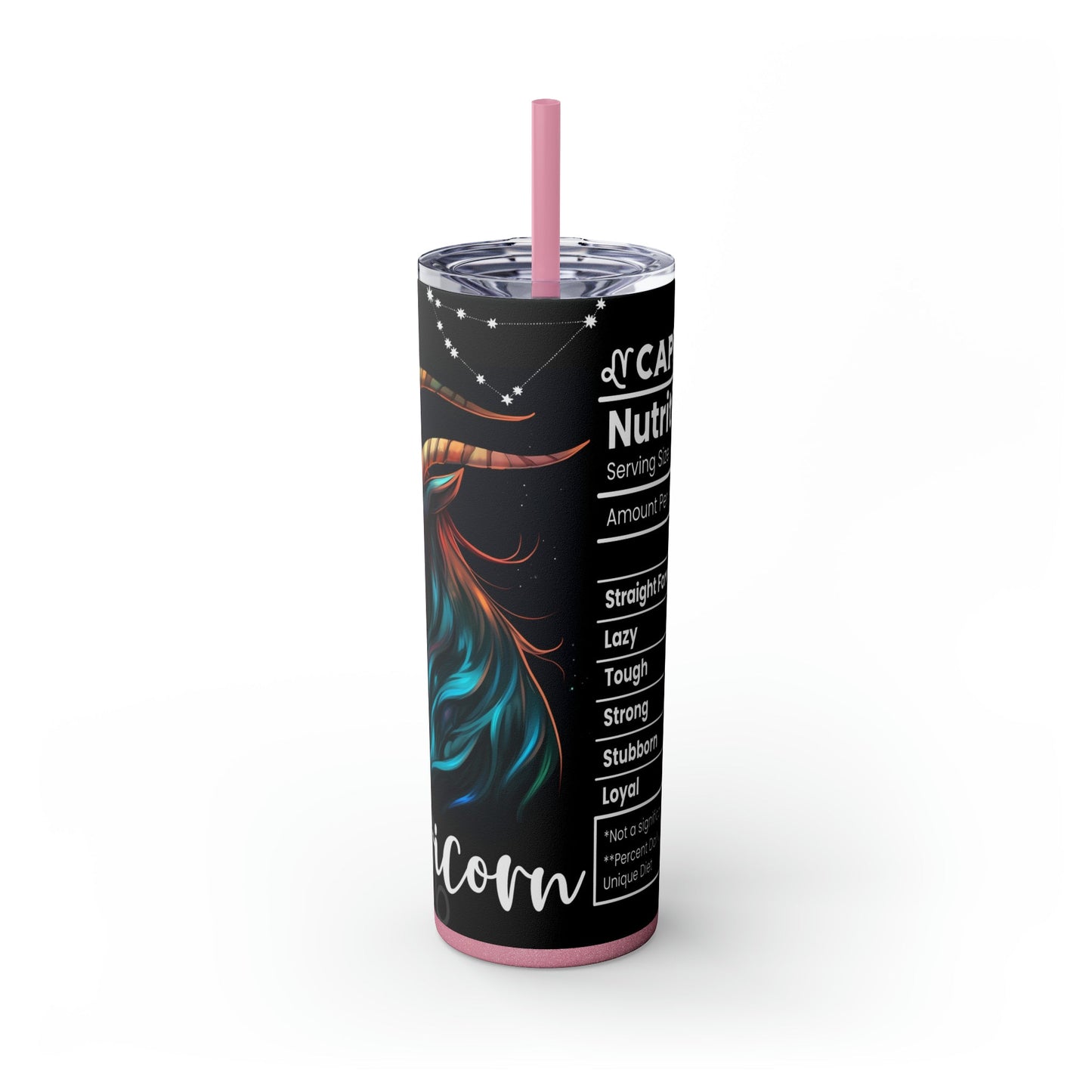 Capricorn Nutrition Facts Skinny Tumbler with Straw, 20oz - Moon & Starr Handcrafted Jewelry && More!