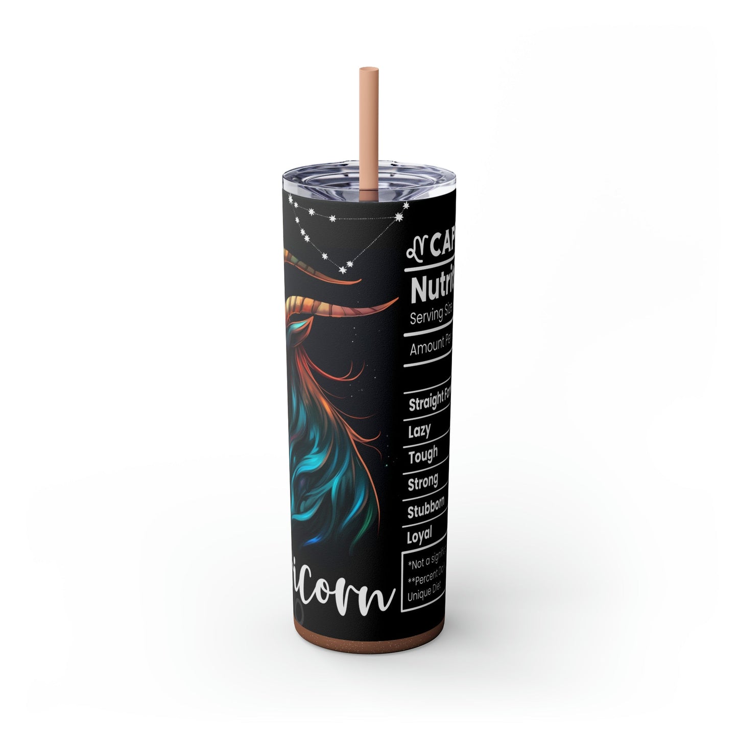 Capricorn Nutrition Facts Skinny Tumbler with Straw, 20oz - Moon & Starr Handcrafted Jewelry && More!