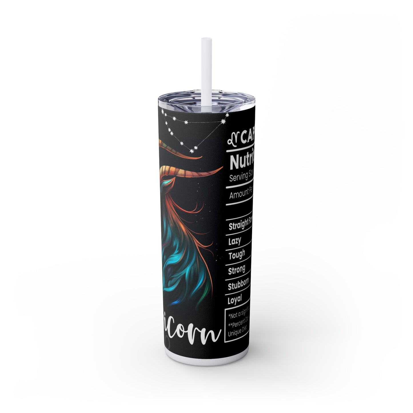 Capricorn Nutrition Facts Skinny Tumbler with Straw, 20oz - Moon & Starr Handcrafted Jewelry && More!