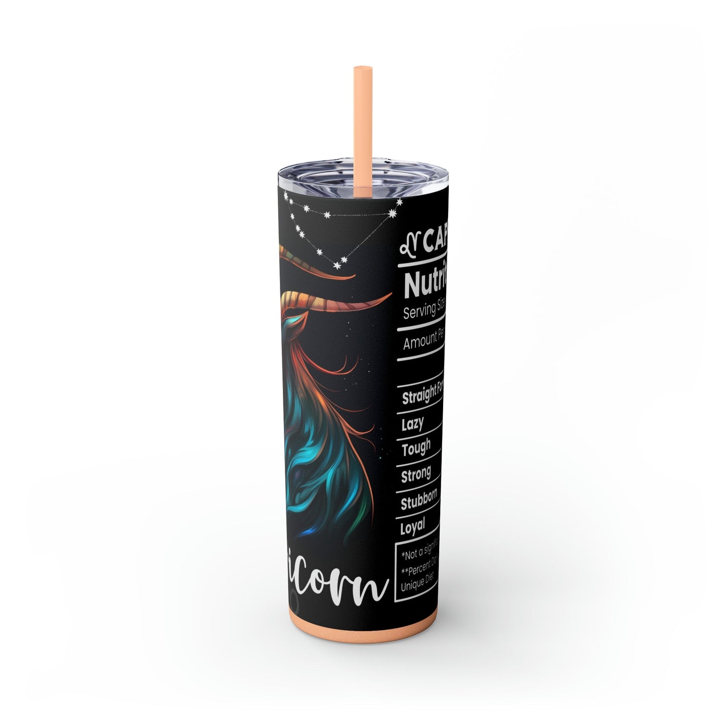 Capricorn Nutrition Facts Skinny Tumbler with Straw, 20oz - Moon & Starr Handcrafted Jewelry && More!