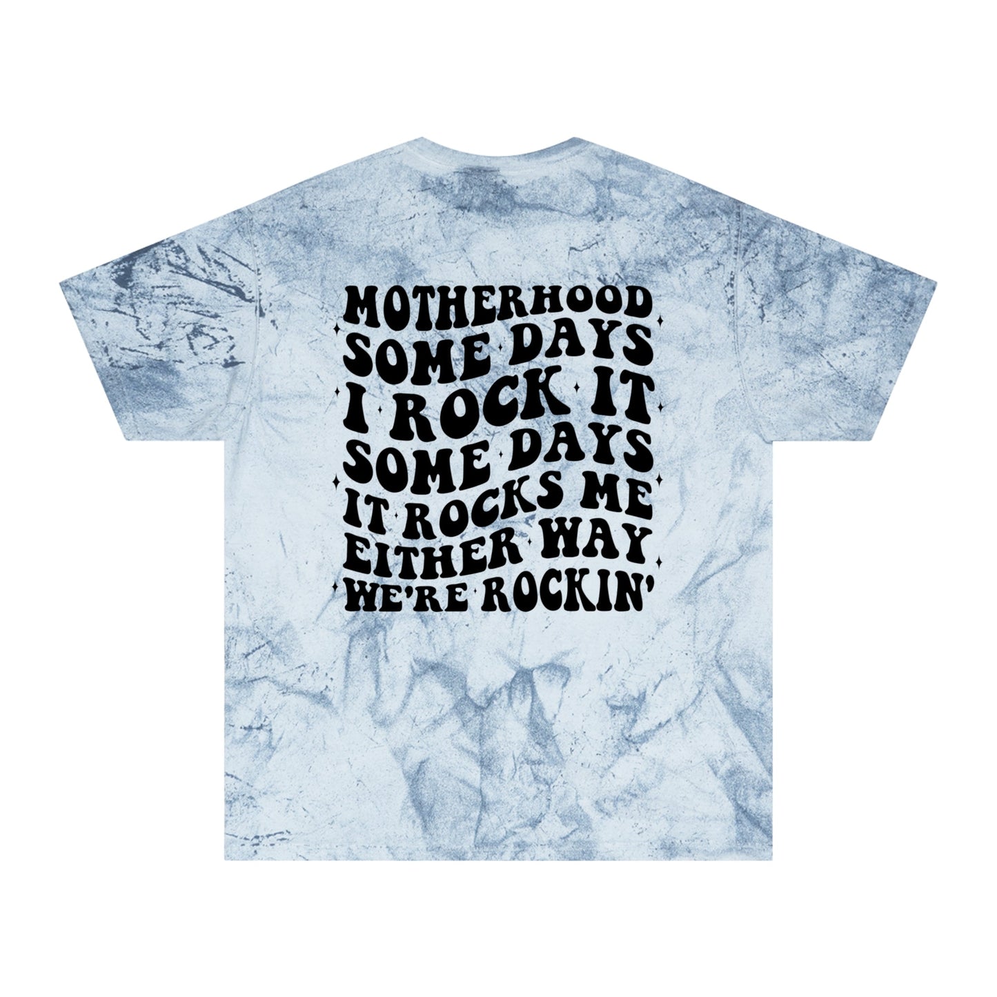 "Rockin' Motherhood" Unisex Color Blast T-Shirt - Moon & Starr Handcrafted Jewelry && More!