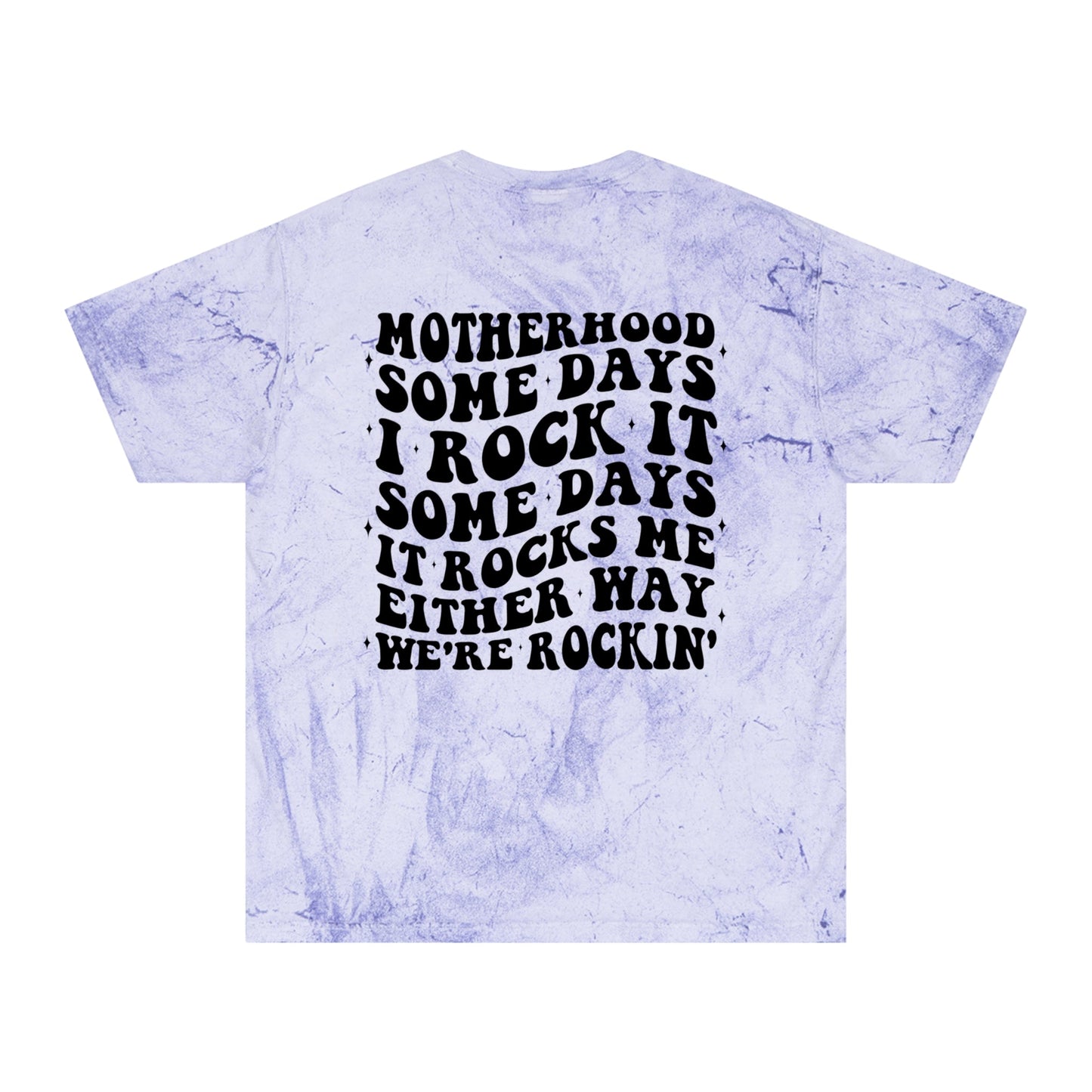 "Rockin' Motherhood" Unisex Color Blast T-Shirt - Moon & Starr Handcrafted Jewelry && More!