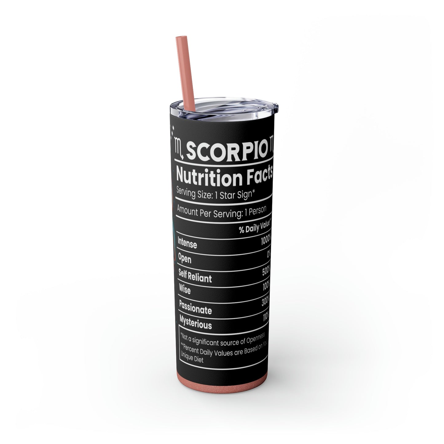 Scorpio Nutrition Facts Skinny Tumbler with Straw, 20oz - Moon & Starr Handcrafted Jewelry && More!