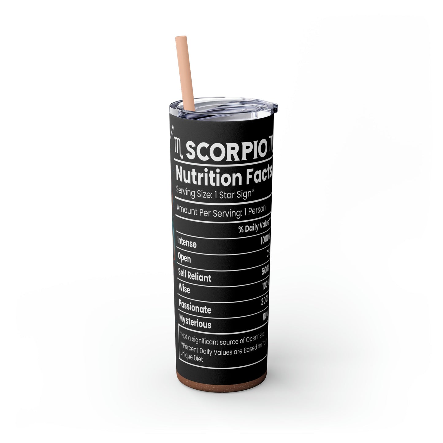 Scorpio Nutrition Facts Skinny Tumbler with Straw, 20oz - Moon & Starr Handcrafted Jewelry && More!