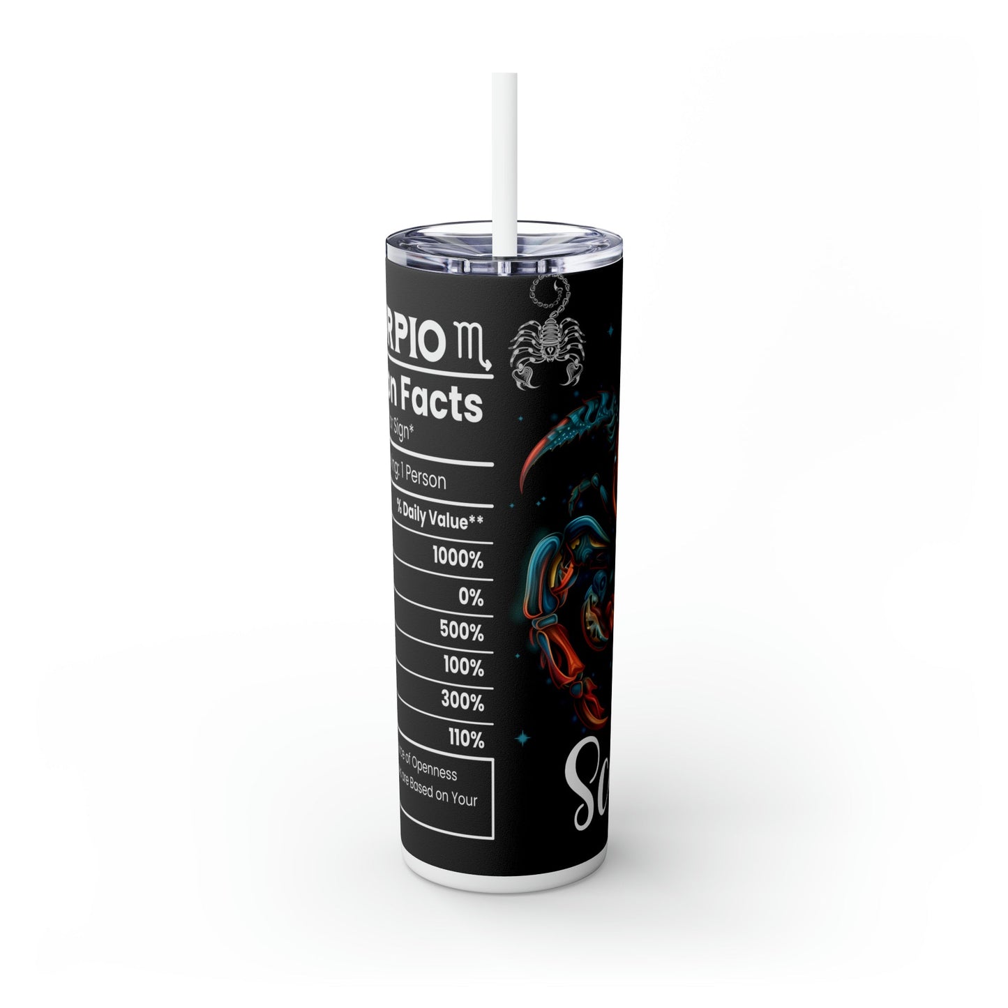 Scorpio Nutrition Facts Skinny Tumbler with Straw, 20oz - Moon & Starr Handcrafted Jewelry && More!