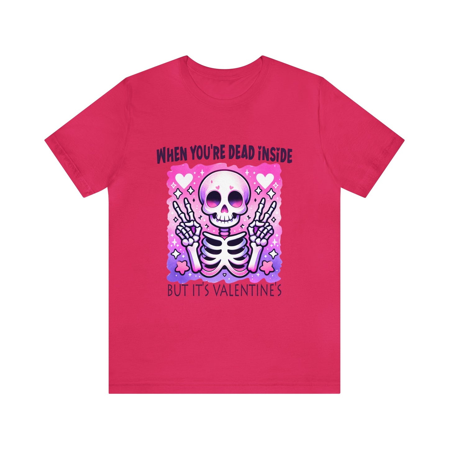 Dead Inside Valentines Unisex Jersey Short Sleeve Tee