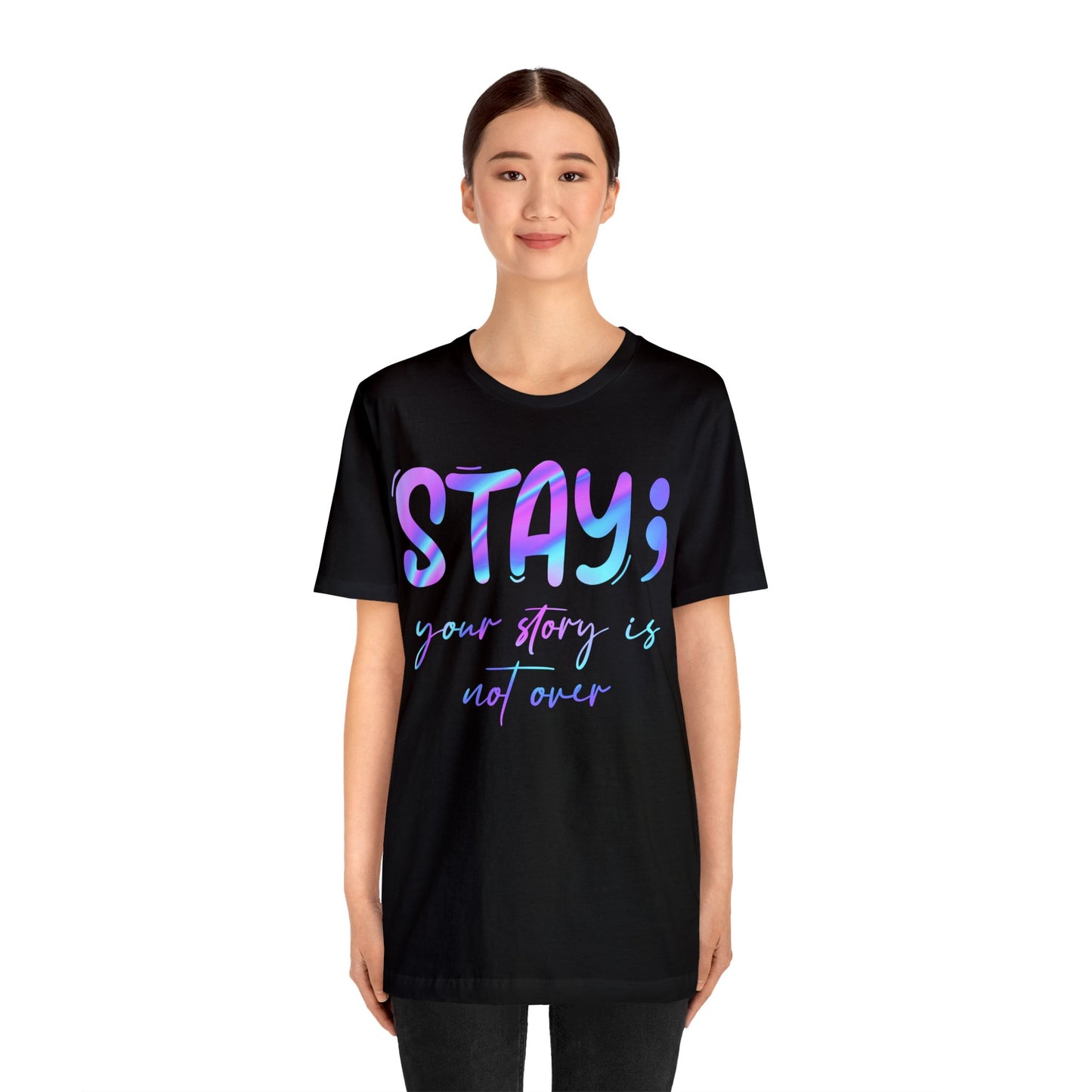 "Your Story Isn't Over" Unisex Jersey Short Sleeve Tee