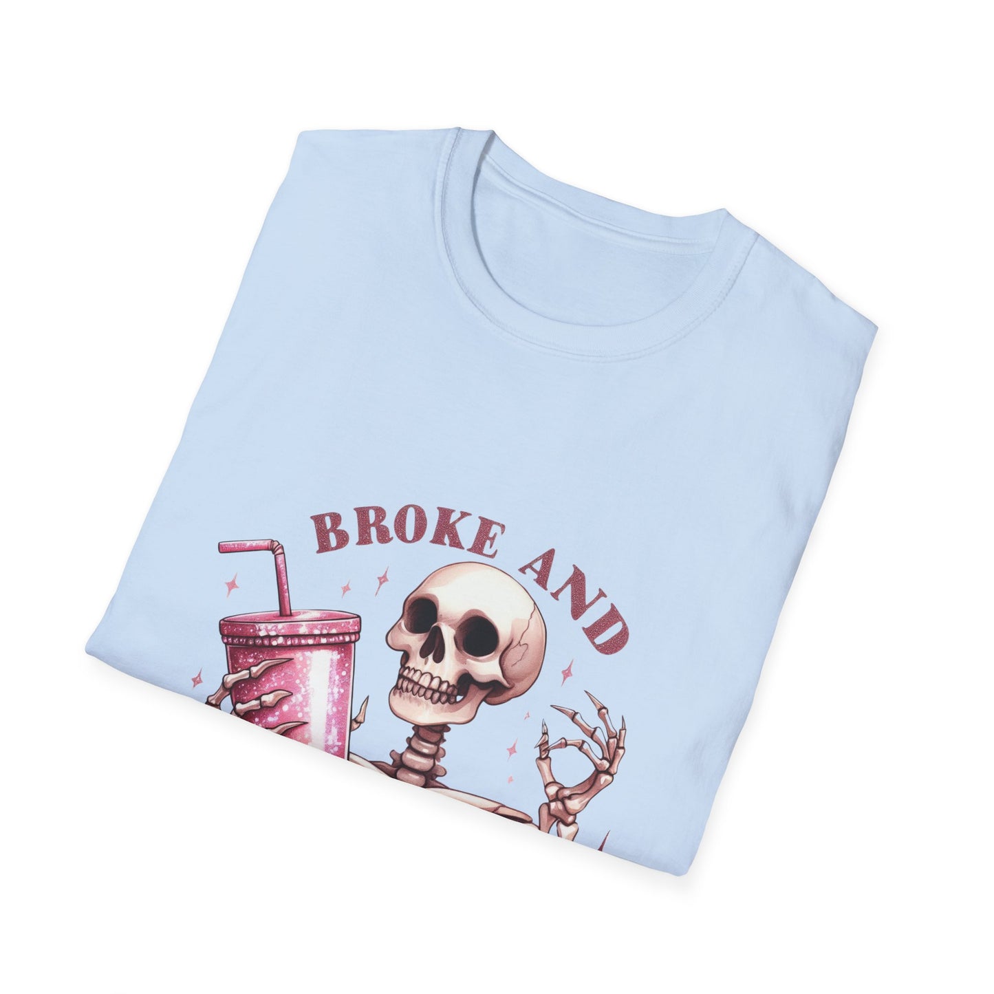 Broke and Boujie Skeleton Unisex Softstyle T-Shirt - Moon & Starr Handcrafted Jewelry && More!