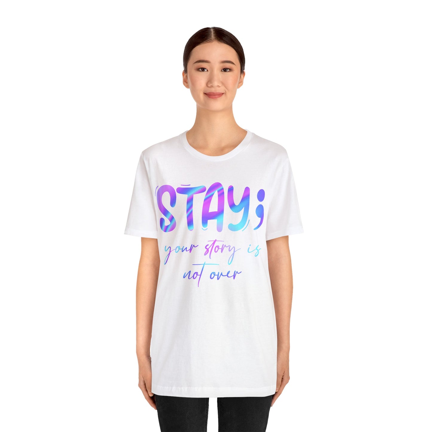 "Your Story Isn't Over" Unisex Jersey Short Sleeve Tee