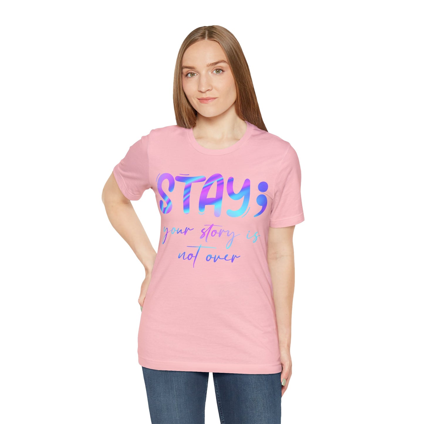 "Your Story Isn't Over" Unisex Jersey Short Sleeve Tee