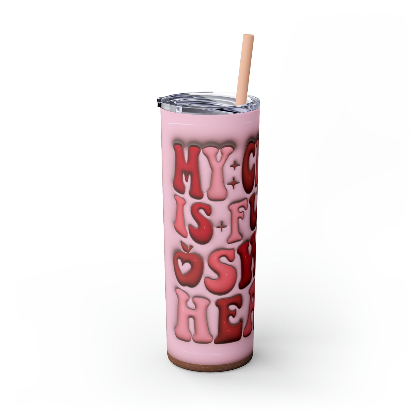 "My Class Is Full Of Sweethearts" 3D Skinny Tumbler with Straw, 20oz