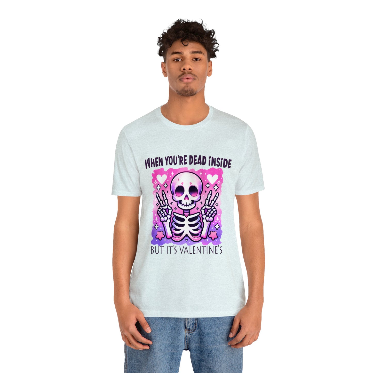 Dead Inside Valentines Unisex Jersey Short Sleeve Tee