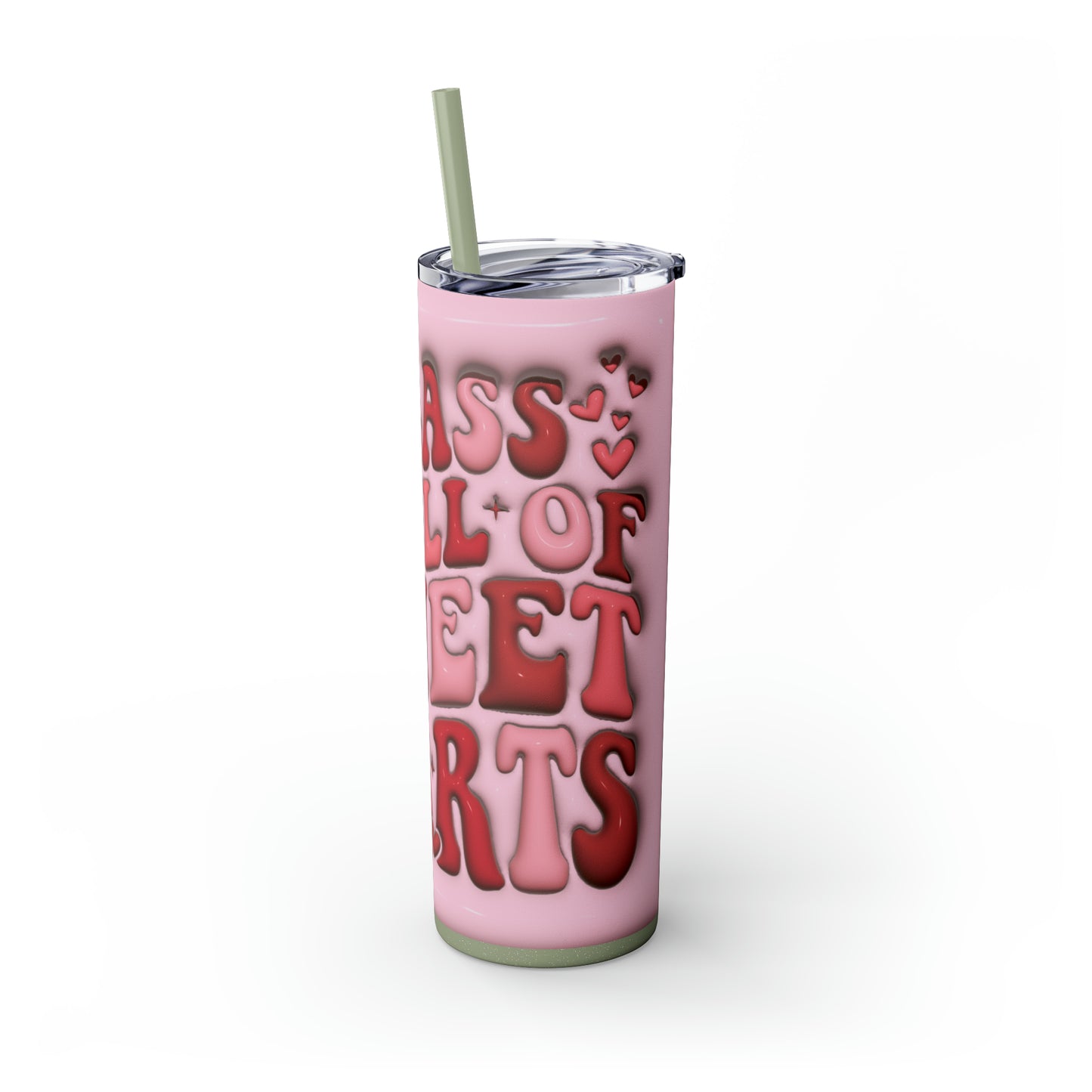 "My Class Is Full Of Sweethearts" 3D Skinny Tumbler with Straw, 20oz