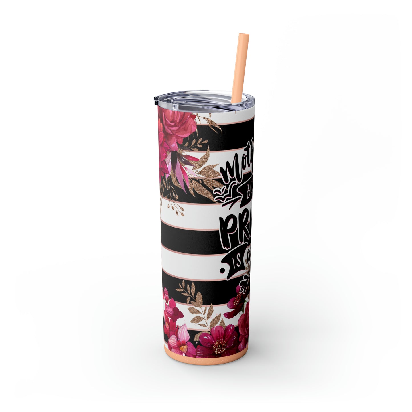 " Motherhood because privacy is overrated" Skinny Tumbler with Straw, 20oz