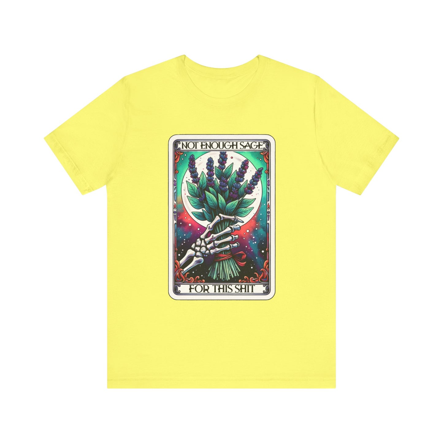 Not Enough Sage Tarot Unisex Jersey Short Sleeve Tee - Moon & Starr Handcrafted LLC