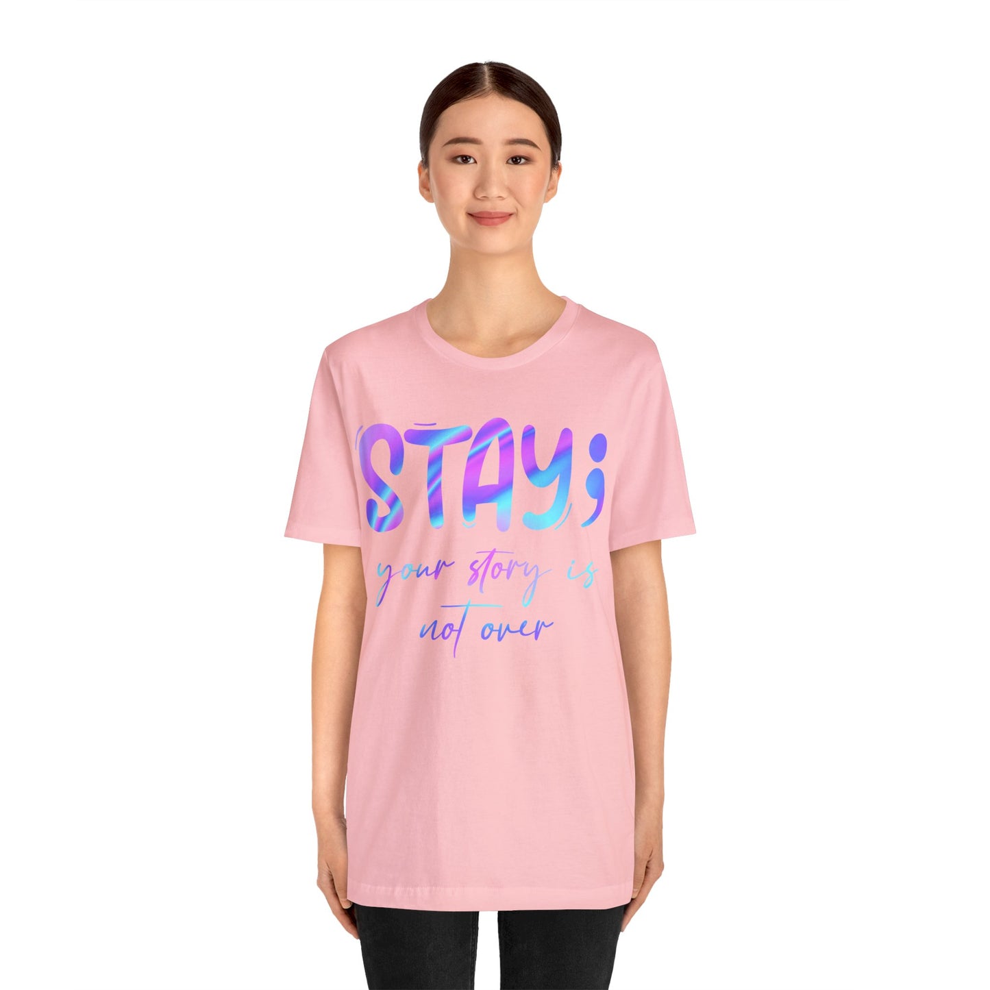 "Your Story Isn't Over" Unisex Jersey Short Sleeve Tee