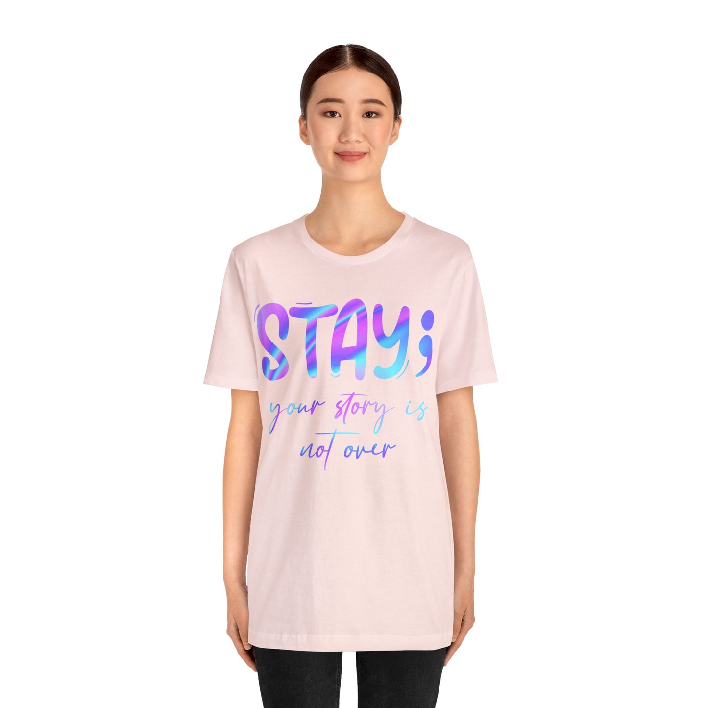 "Your Story Isn't Over" Unisex Jersey Short Sleeve Tee