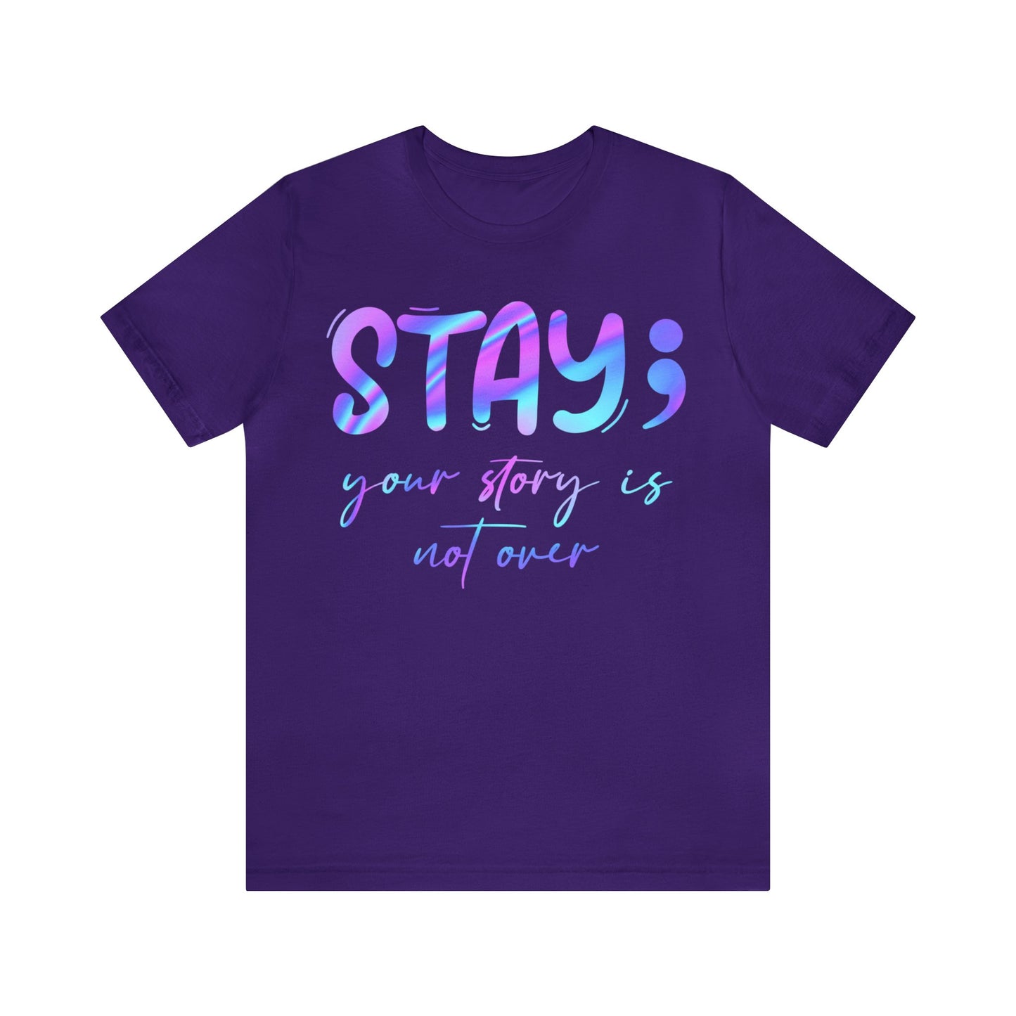 "Your Story Isn't Over" Unisex Jersey Short Sleeve Tee