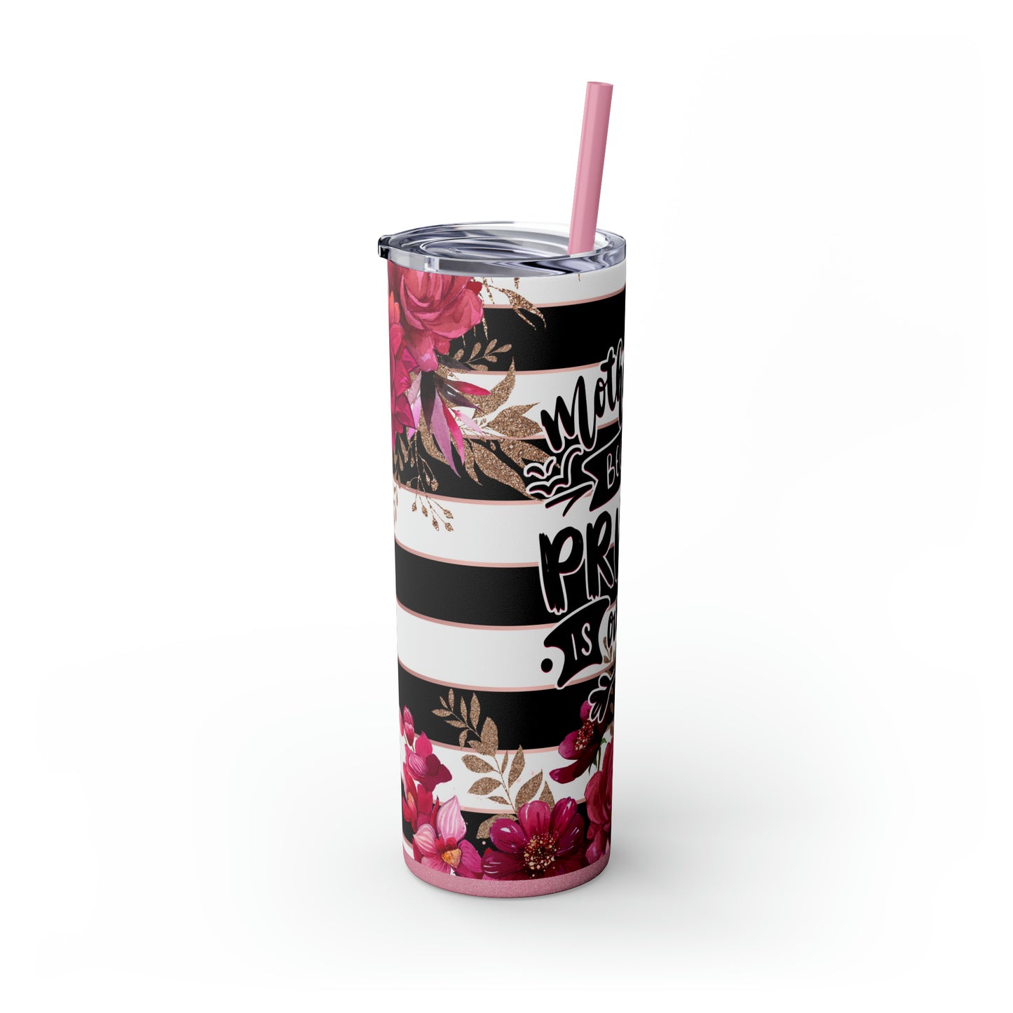 " Motherhood because privacy is overrated" Skinny Tumbler with Straw, 20oz