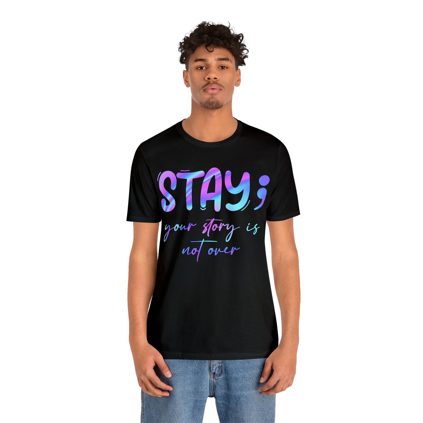 "Your Story Isn't Over" Unisex Jersey Short Sleeve Tee