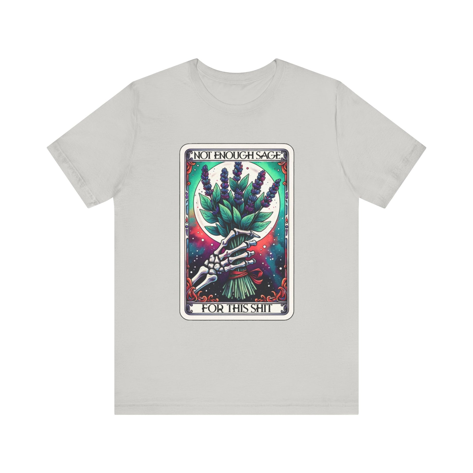 Not Enough Sage Tarot Unisex Jersey Short Sleeve Tee - Moon & Starr Handcrafted LLC