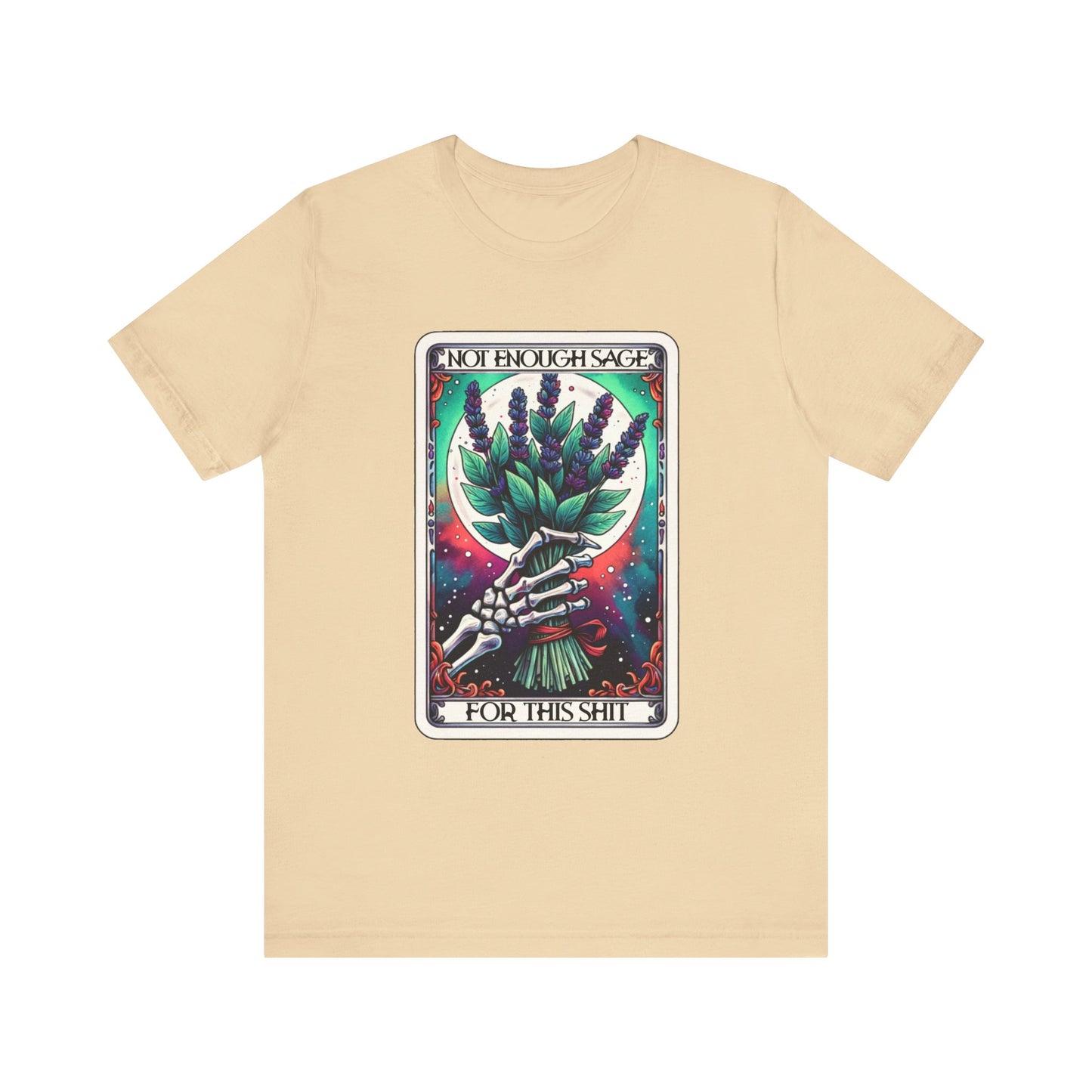 Not Enough Sage Tarot Unisex Jersey Short Sleeve Tee - Moon & Starr Handcrafted LLC