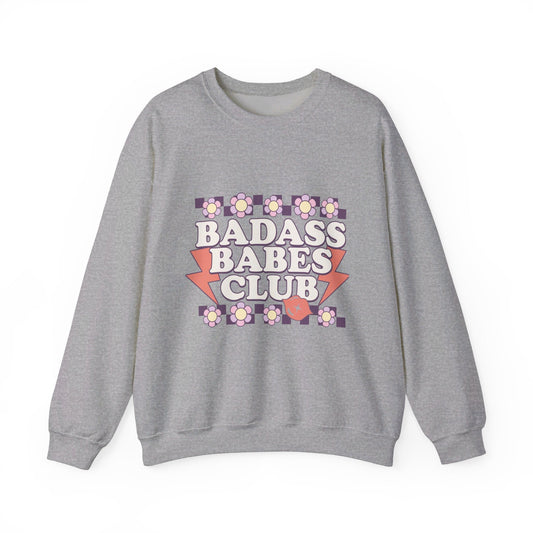 Bada$$ Babes Club Unisex Heavy Blend™ Crewneck Sweatshirt - Moon & Starr Handcrafted LLC