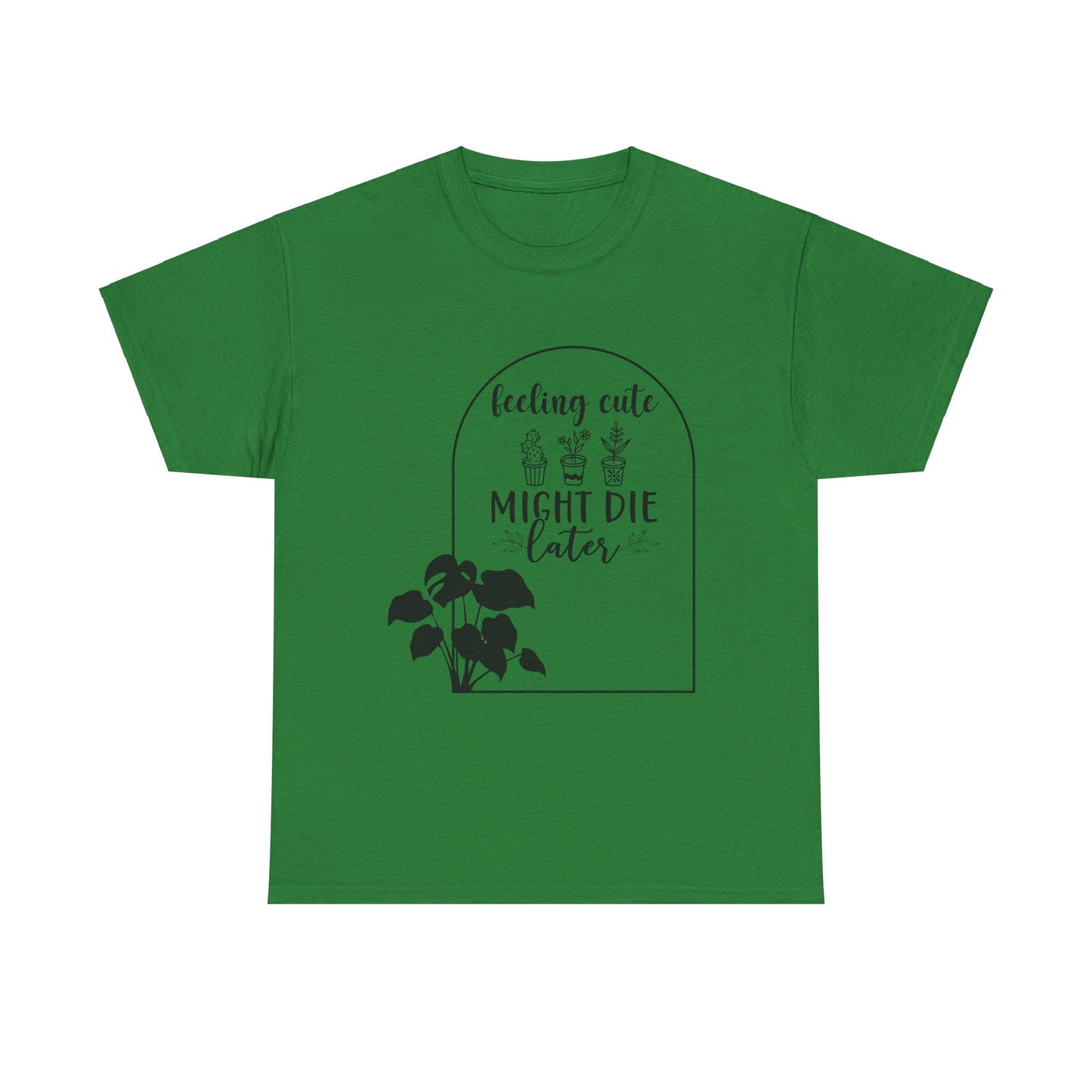 Feeling Cute Plants Unisex Heavy Cotton Tee - Moon & Starr Handcrafted LLC