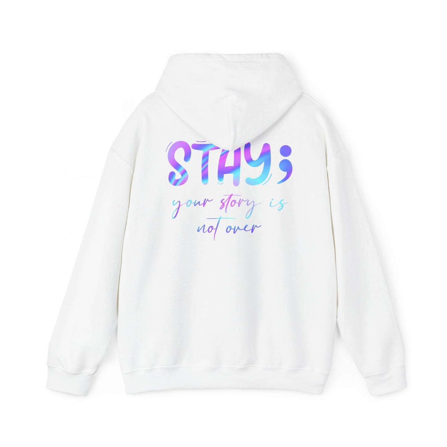 Hooded Sweatshirt: 'Continue, Stay' Suicide Awareness Message - Moon & Starr Handcrafted LLC