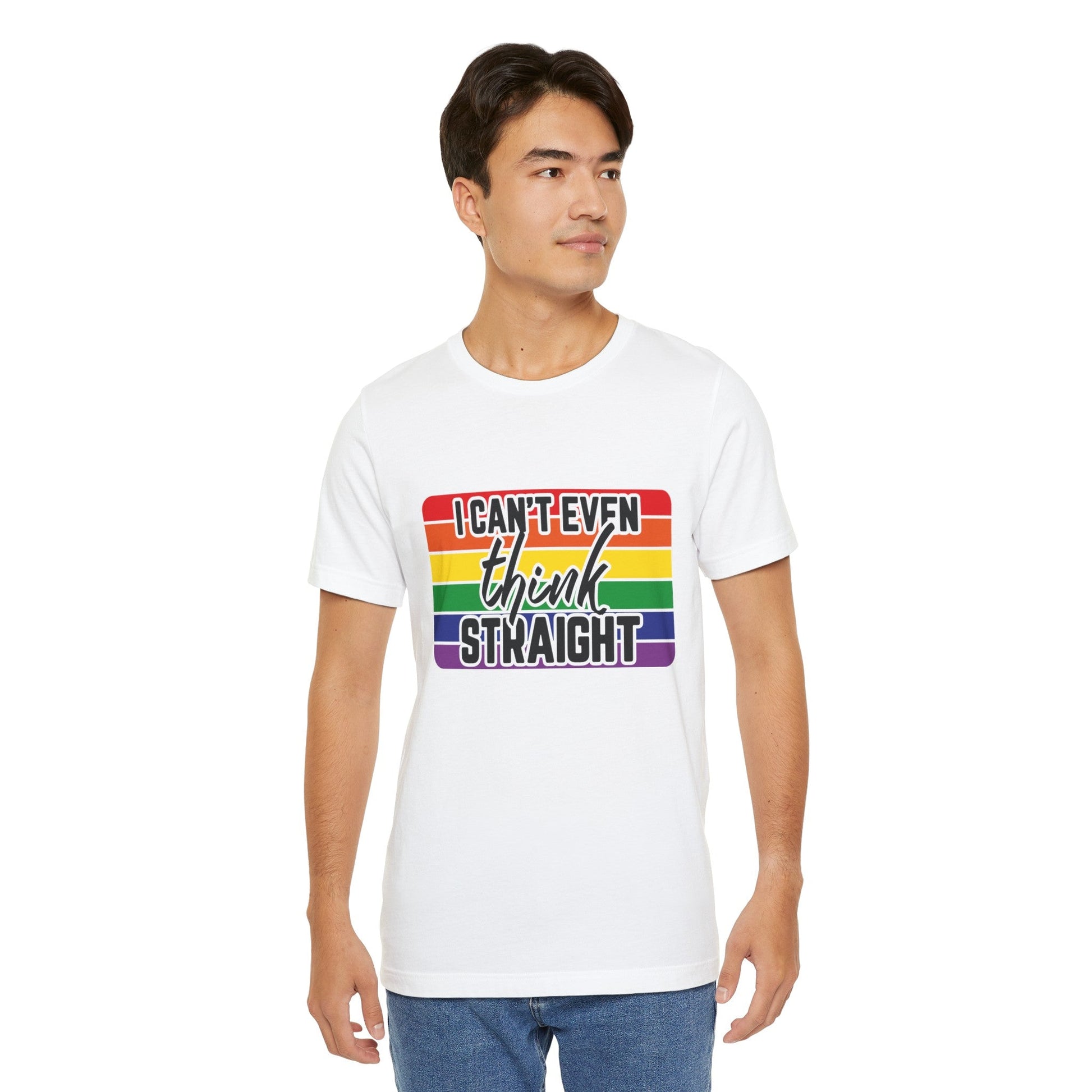 I Can't Even Think Straight Pride Unisex Jersey T-Shirt - Moon & Starr Handcrafted Jewelry && More!