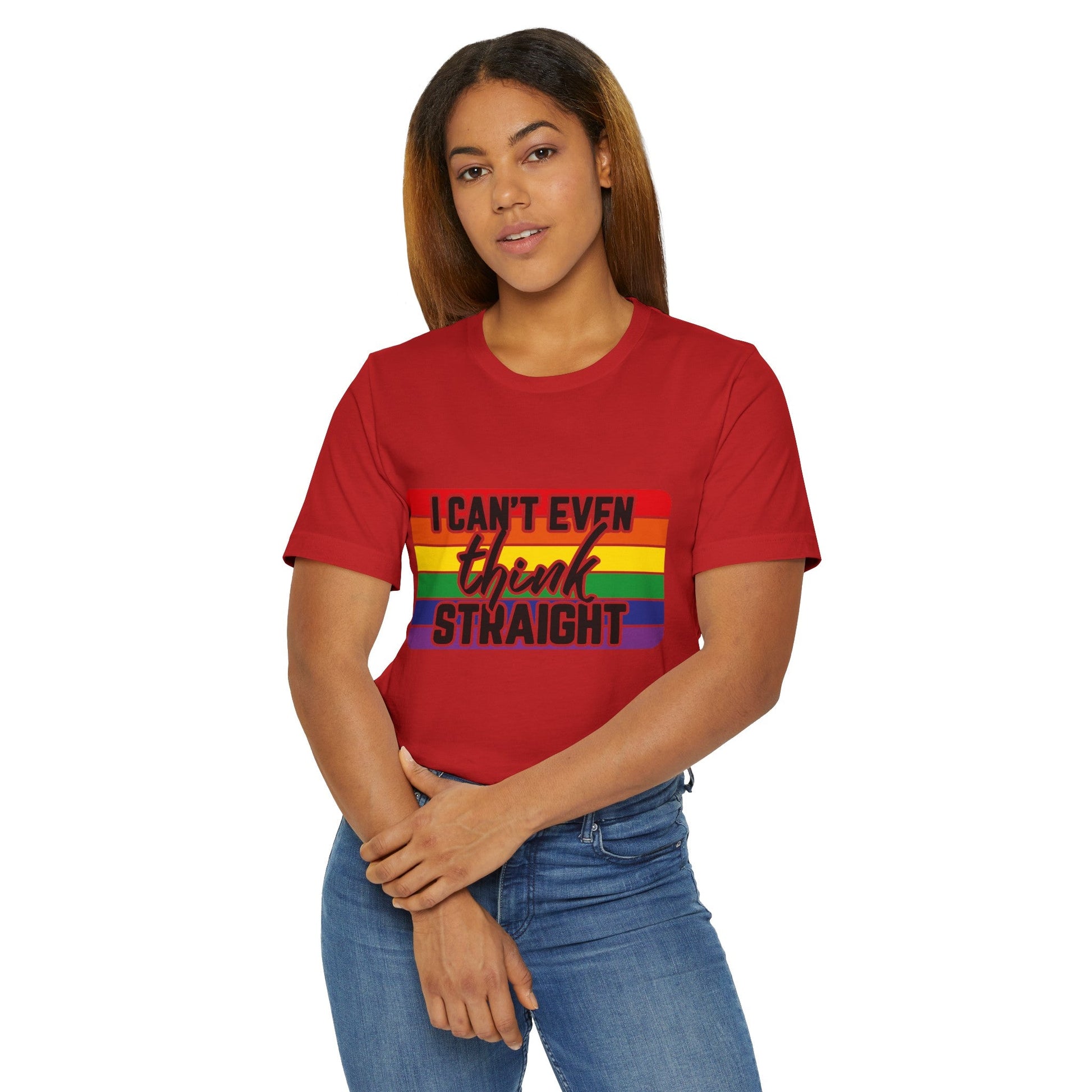 I Can't Even Think Straight Pride Unisex Jersey T-Shirt - Moon & Starr Handcrafted Jewelry && More!